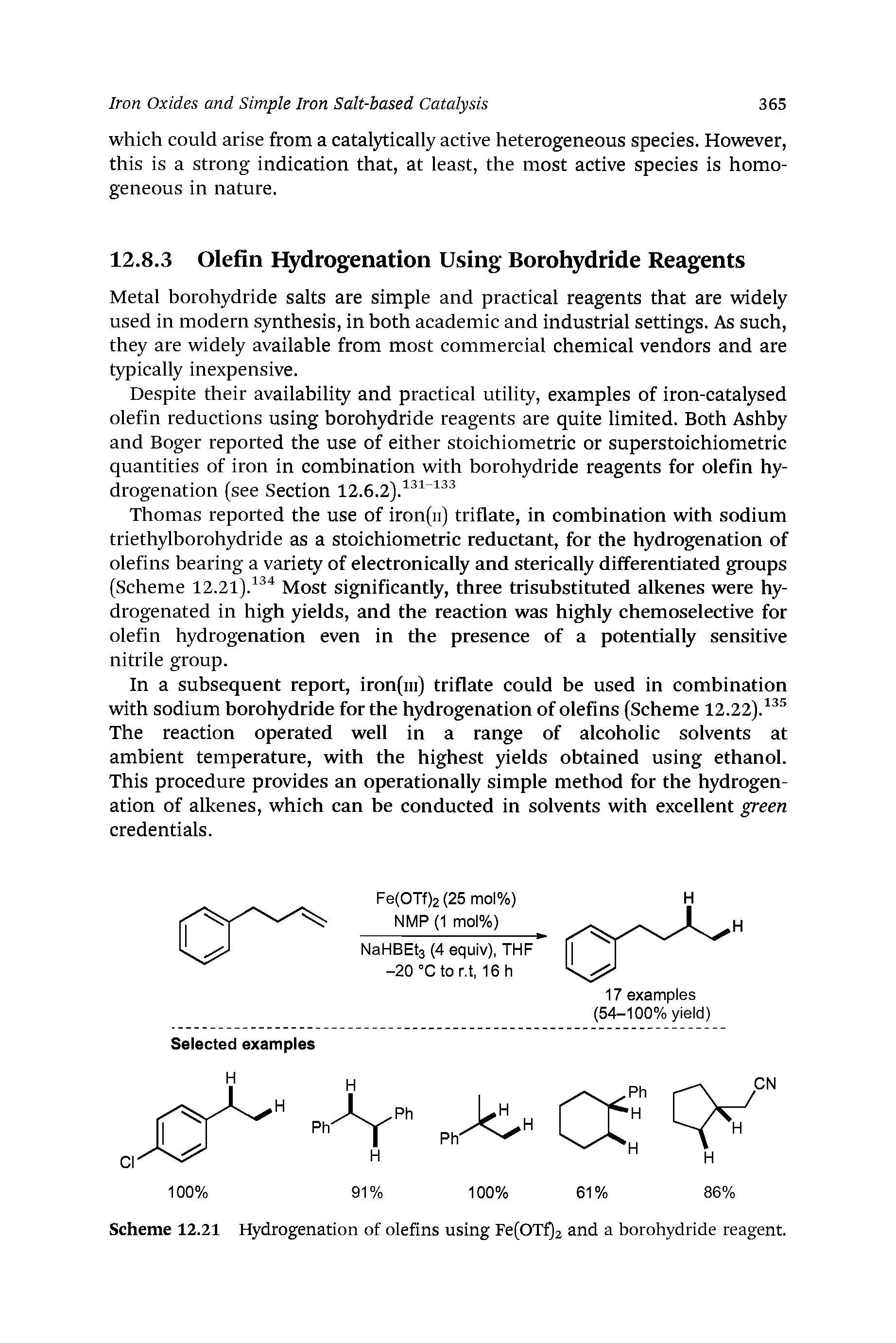 Scheme 12.21 Hydrogenation of olefins using Fe(OTQ2 and a borohydride reagent.