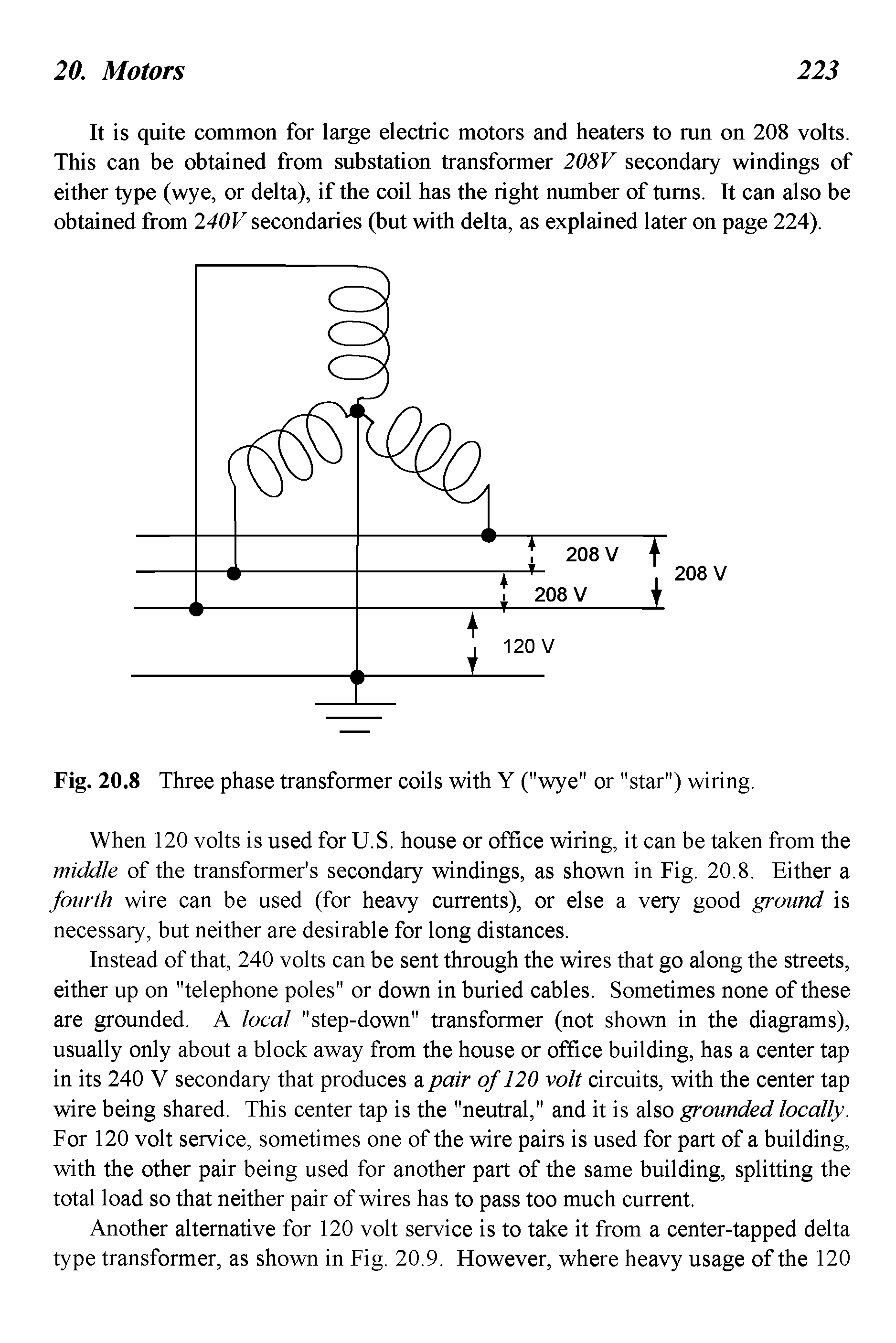 Fig. 20.8 Three phase transformer coils with Y ("wye" or "star") wiring.