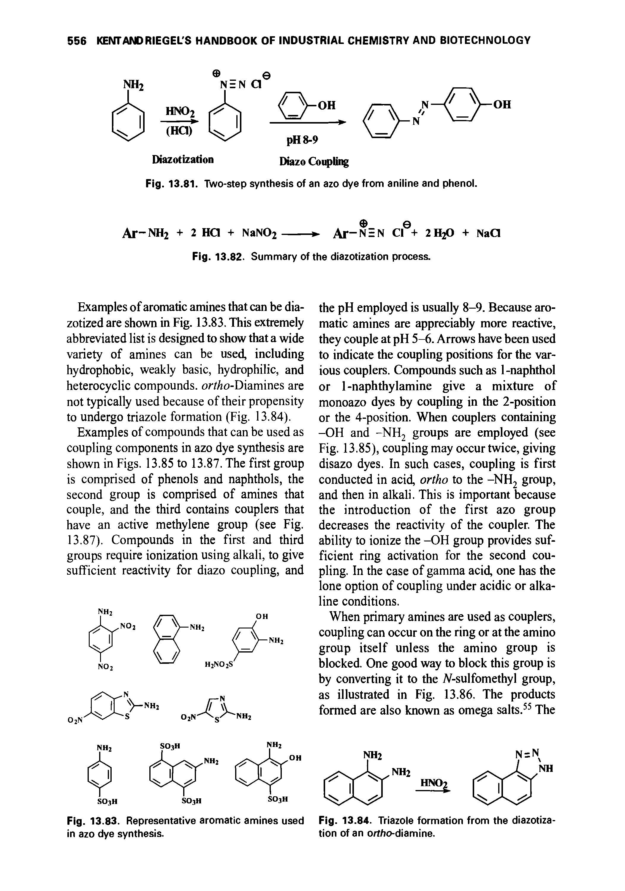 Fig. 13.83. Representative aromatic amines used Fig. 13.84. Triazole formation from the diazotiza-in azo dye synthesis. tion of an ortho-diamine.