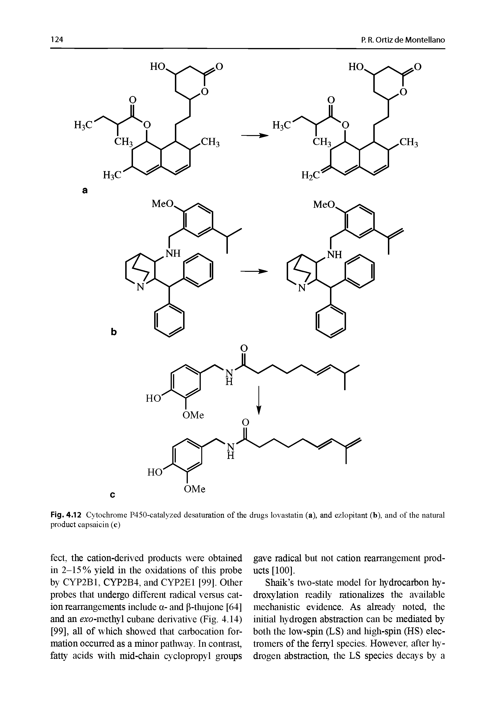 Fig. 4.12 Cytochrome P450-catalyzed desaturation of the drags lovastatin (a), and ezlopitant (b), and of the natural product capsaicin (c)...