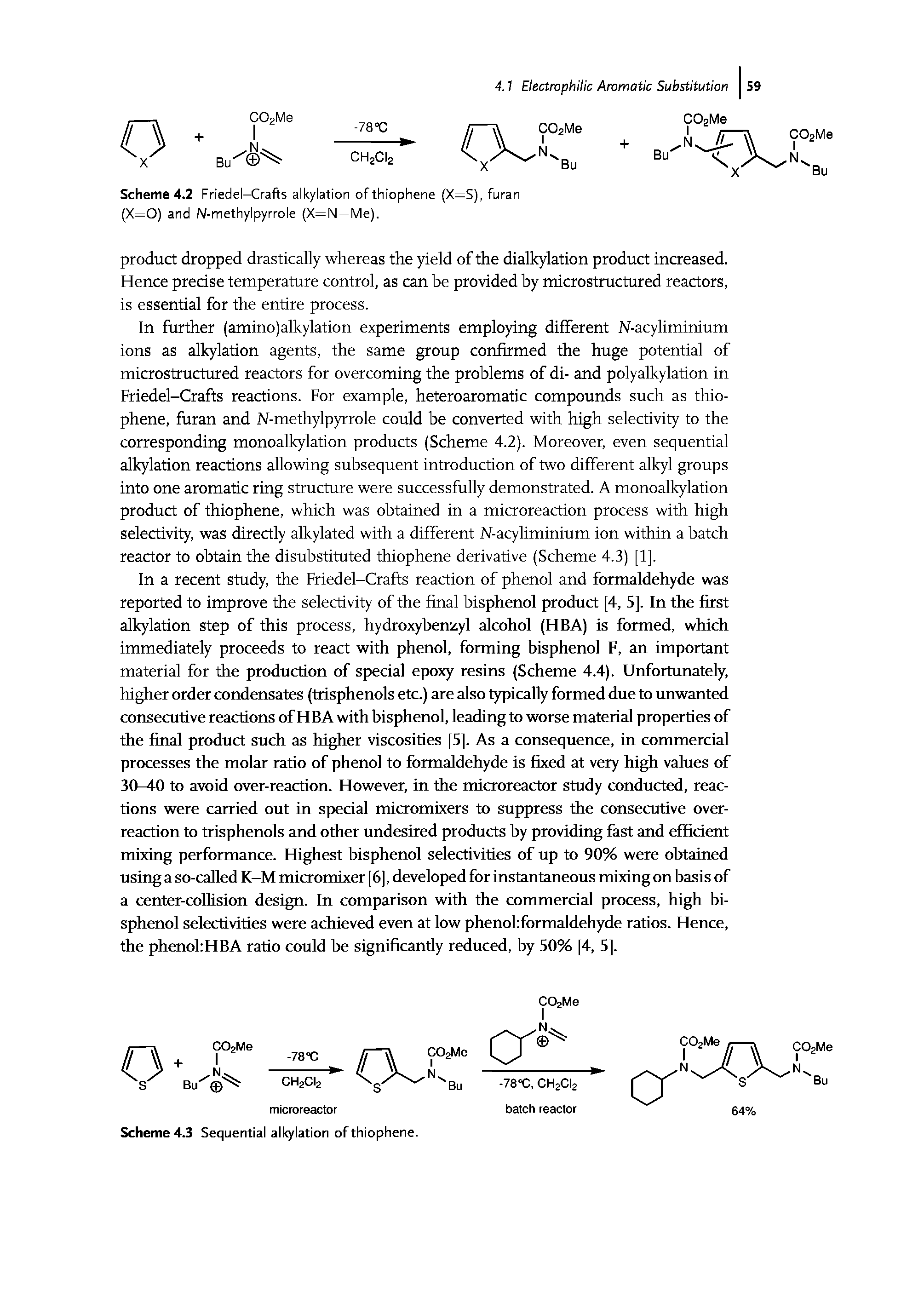 Scheme 4.2 Friedel-Crafts alkylation of thiophene P<=S), furan (X=0) and N-methylpyrrole (X=N-Me).