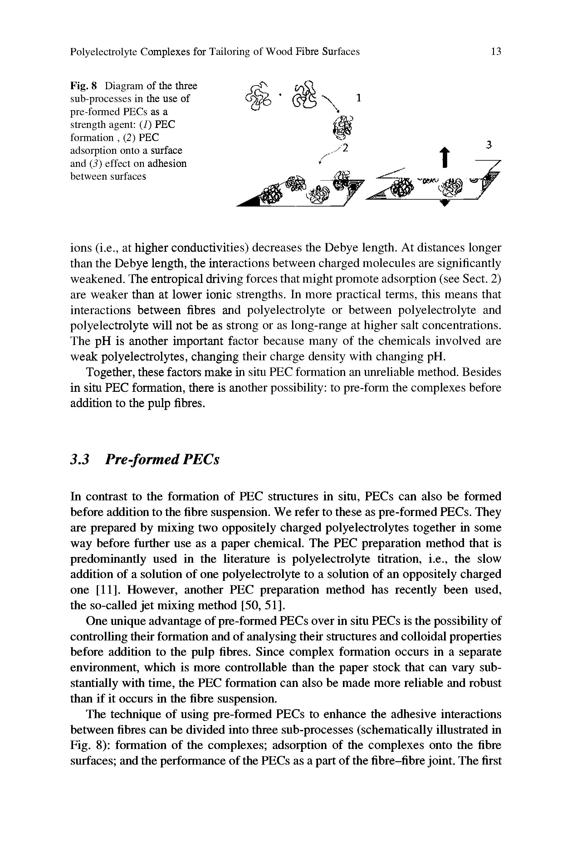 Fig. 8 Diagram of the three sub-processes in the use of pre-formed PECs as a strength agent (7) PEC formation, (2) PEC adsorption onto a surface and (i) effect on adhesion between surfaces...