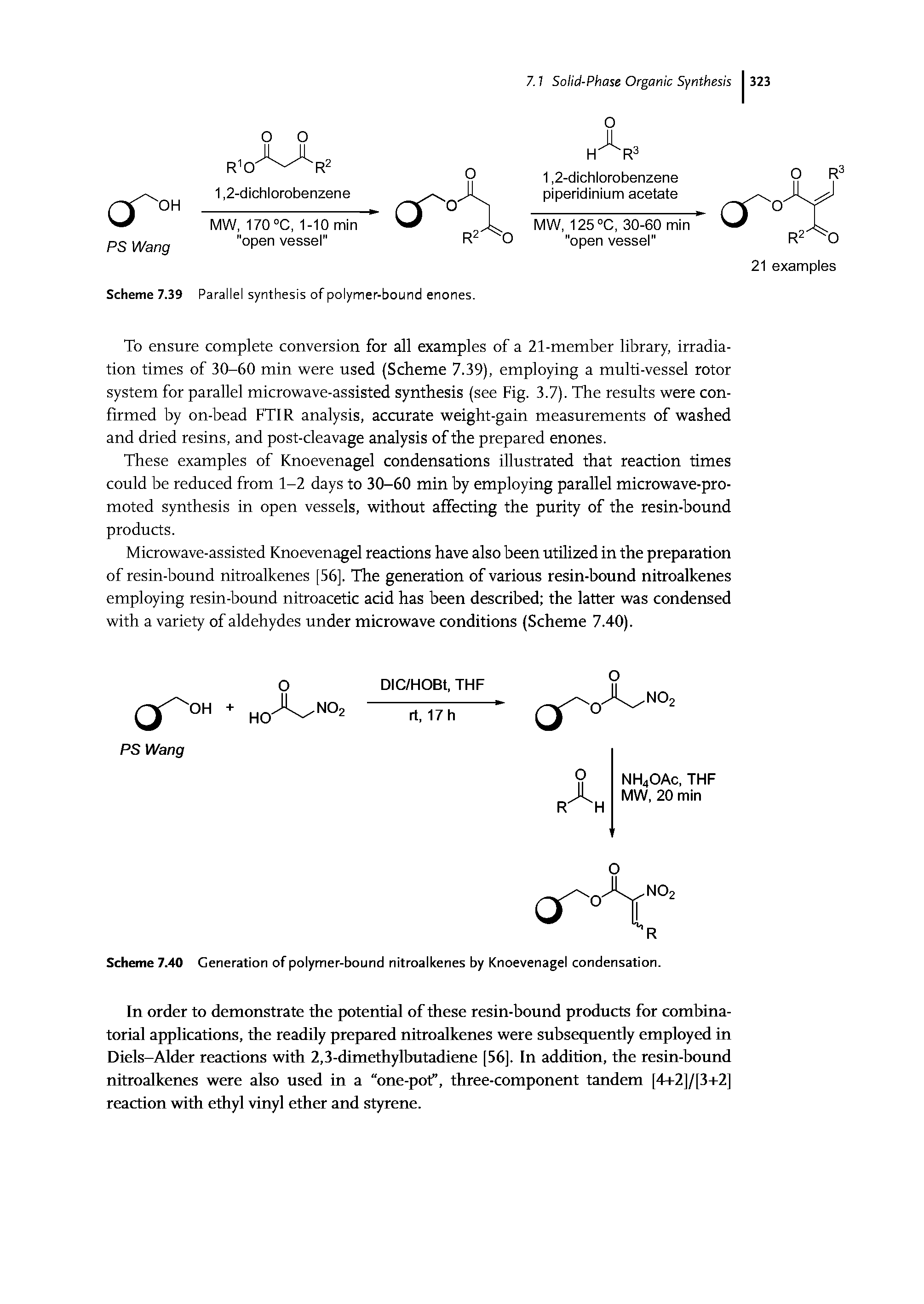 Scheme 7.39 Parallel synthesis of polymer-bound enones. ...