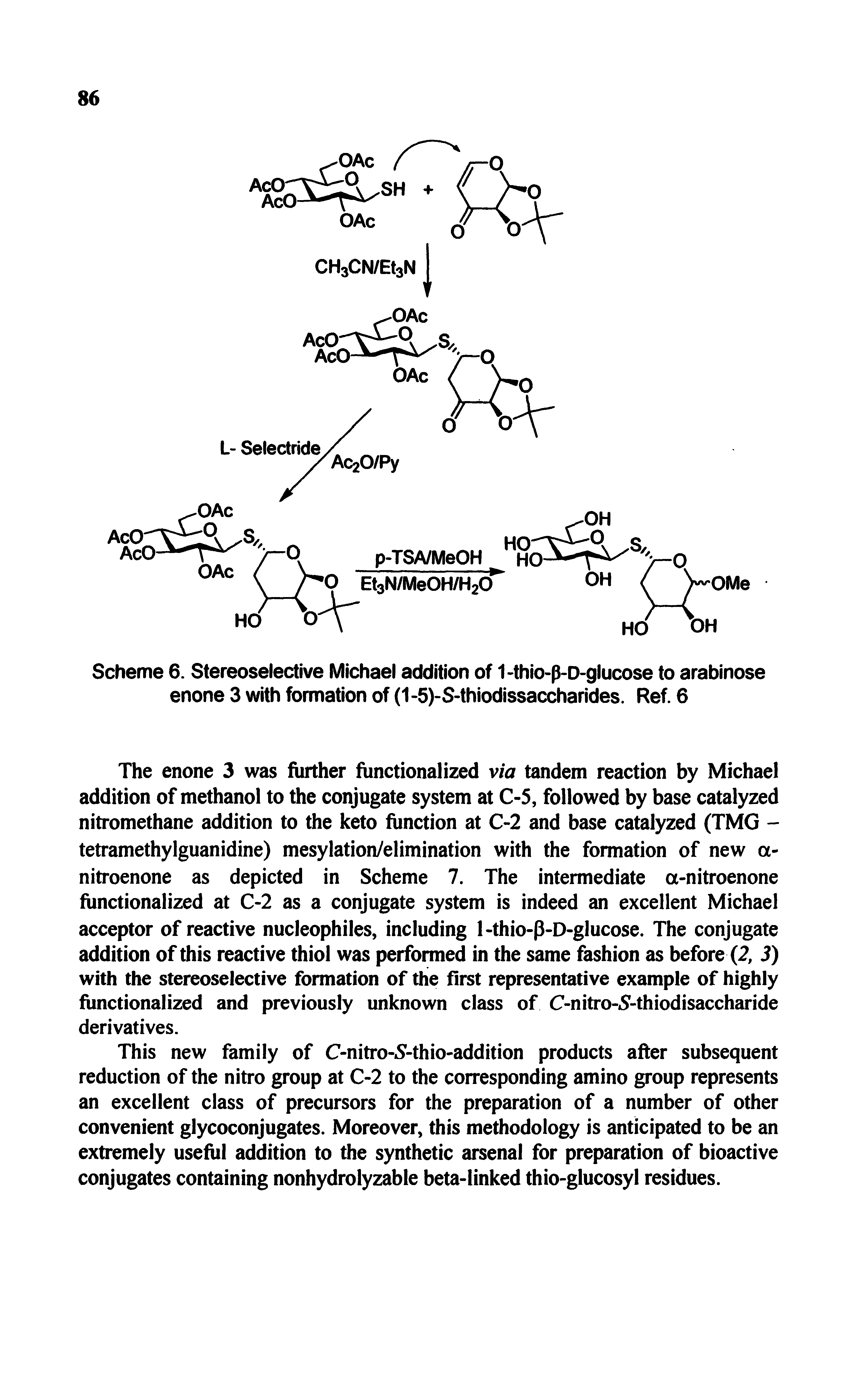 Scheme 6. Stereoselective Michael addition of 1-thio-p-D-glucose to arabinose enone 3 with formation of (1-5)-S-thiodissaccharides. Ref. 6...