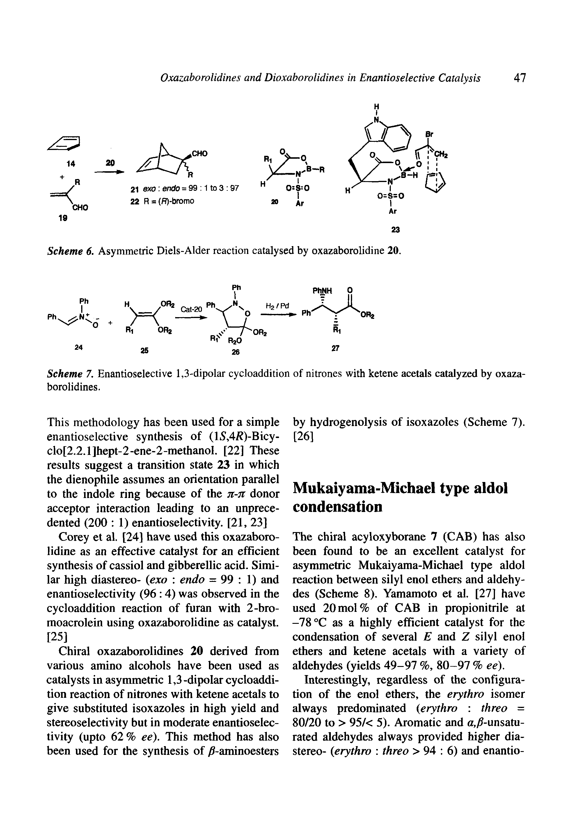 Scheme 7. Enantioselective 1,3-dipolar cycloaddition of nitrones with ketene acetals catalyzed by oxazaborolidines.