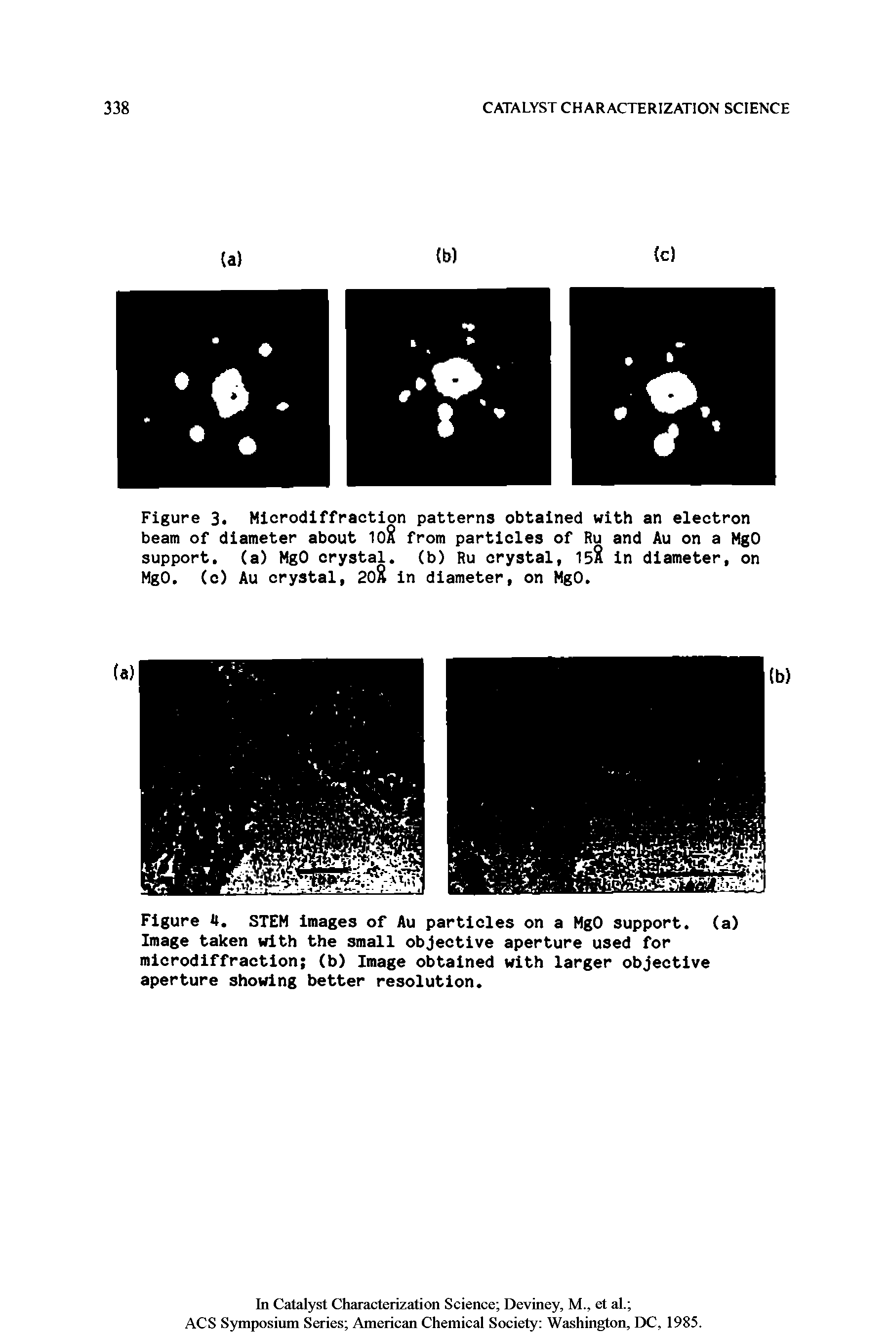 Figure 4. STEM images of Au particles on a MgO support, (a) Image taken with the small objective aperture used for microdiffraction (b) Image obtained with larger objective aperture showing better resolution.