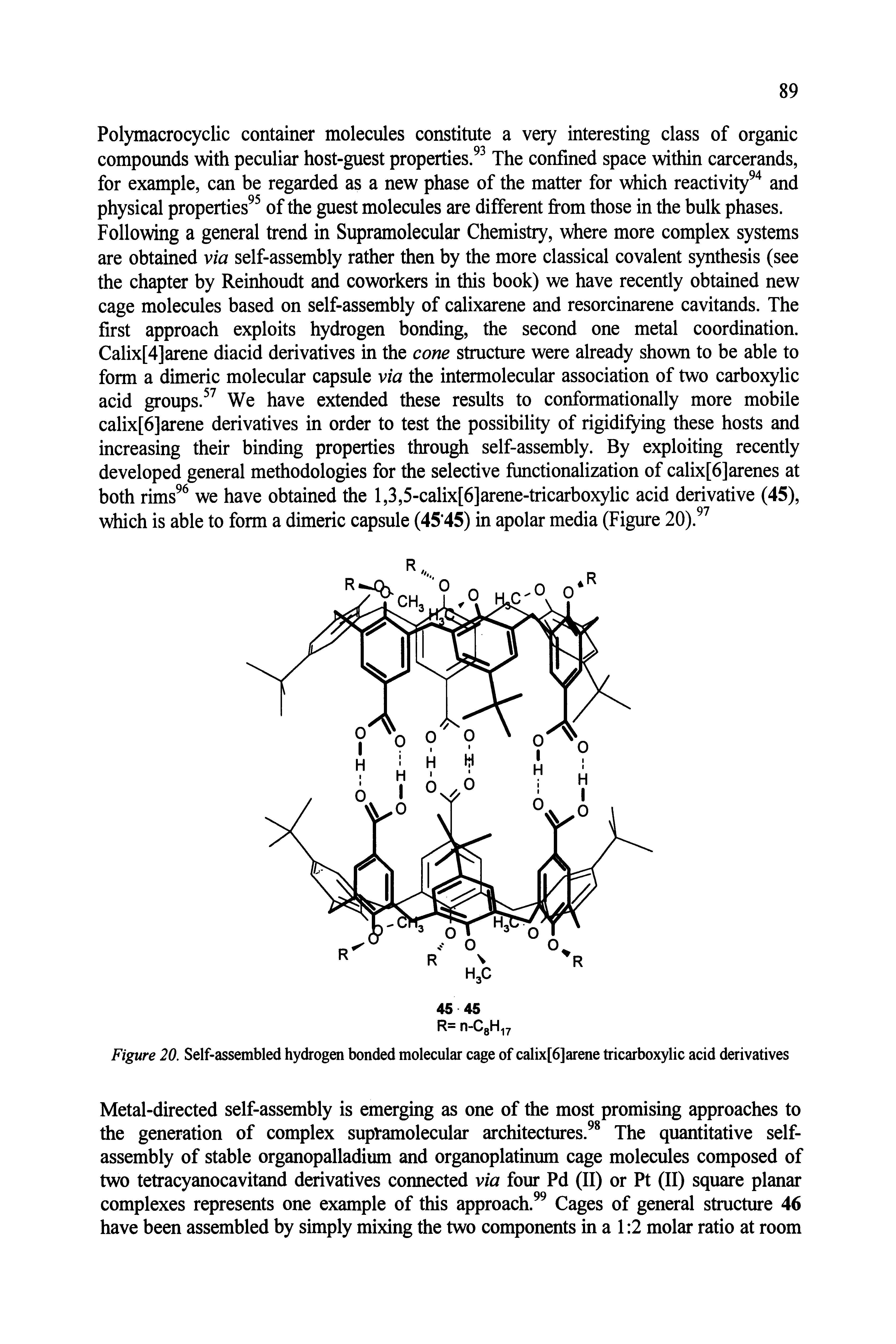 Figure 20. Self-assembled hydrogen bonded molecular cage of calix[6]arene tricarboxylic acid derivatives...