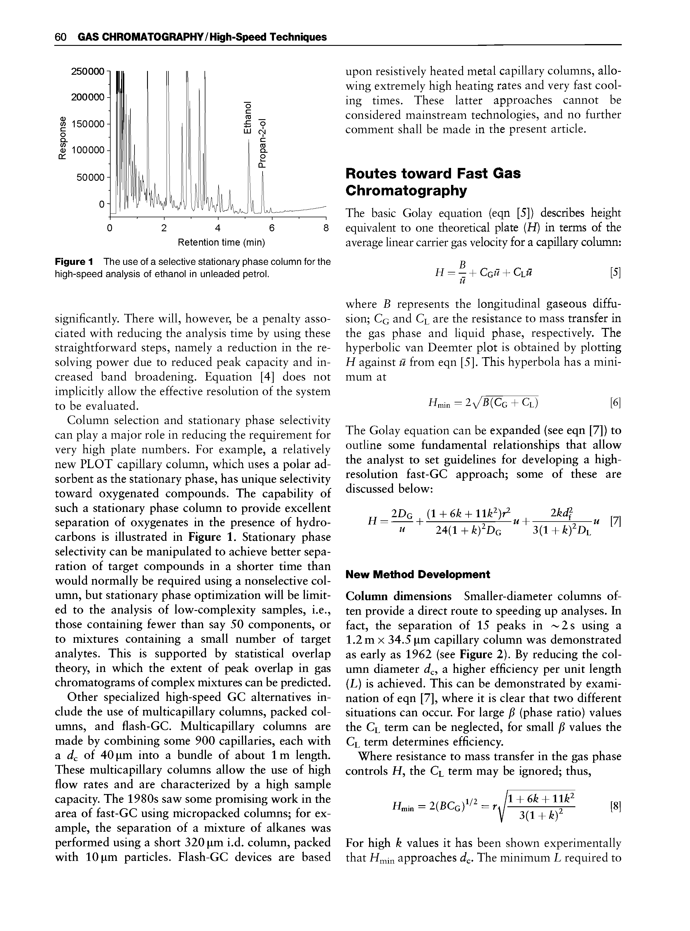 Figure 1 The use of a selective stationary phase column for the high-speed analysis of ethanol in unleaded petrol.