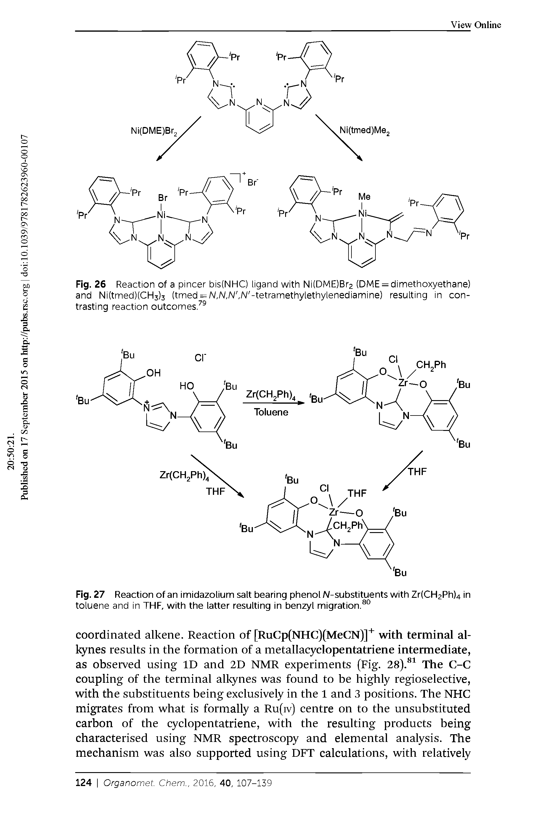 Fig. 27 Reaction of an imidazolium salt bearing phenol N-substituents with Zr(CH2Ph)4 in toluene and in THF, with the latter resulting in benzyl migration. ...