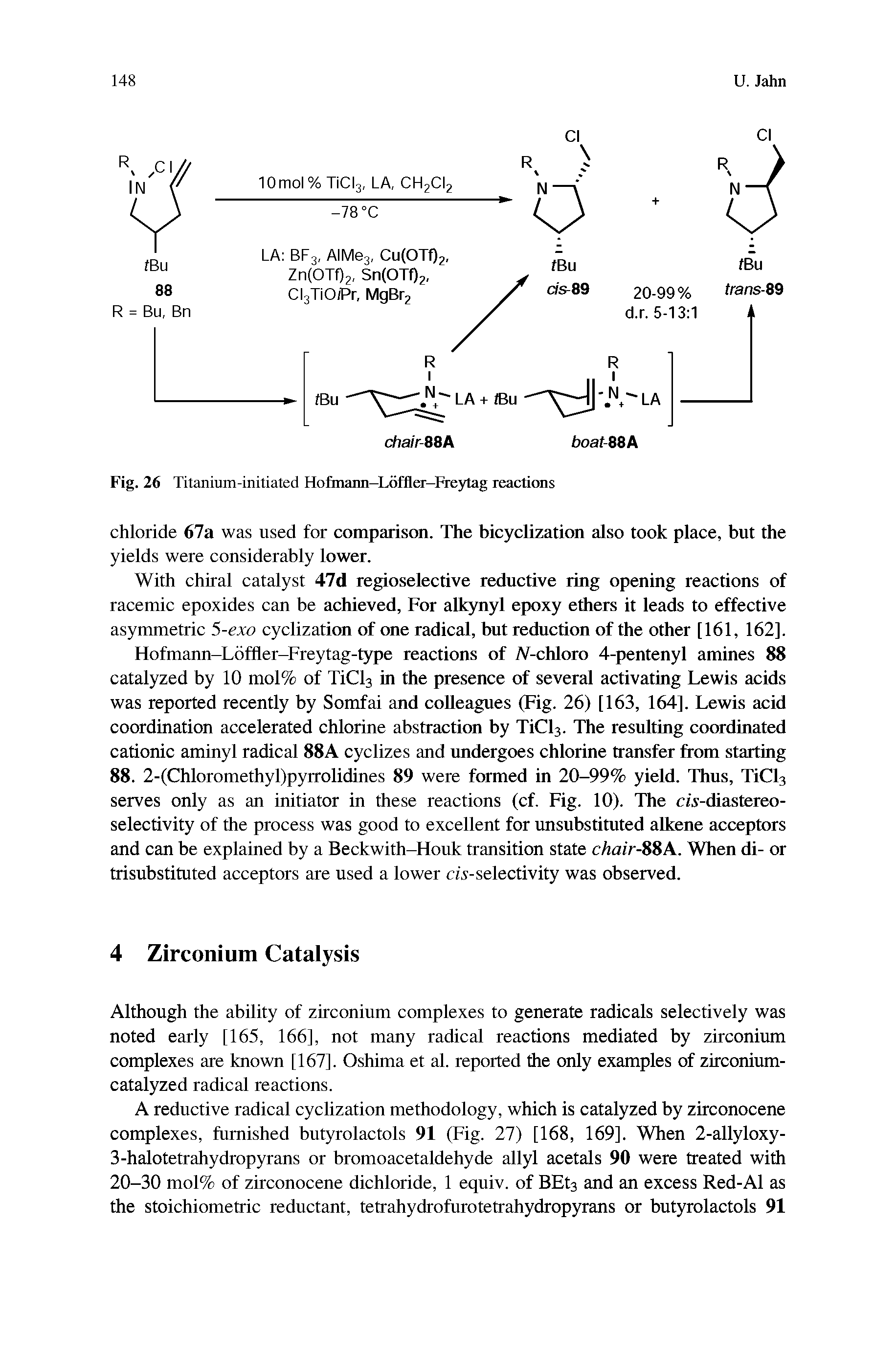 Fig. 26 Titanium-initiated Hofmann-Loffler-Freytag reactions...