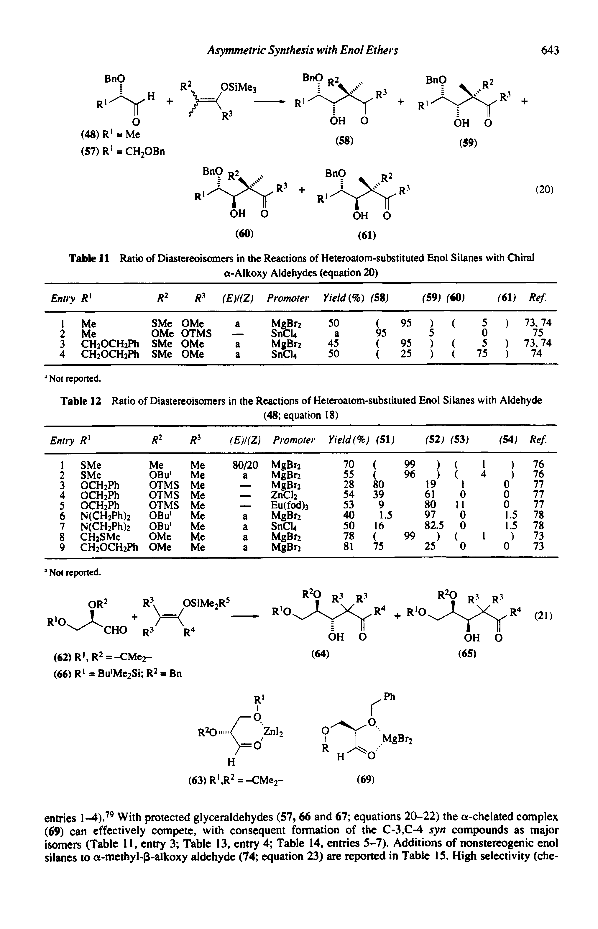 Table 11 Ratio of Diastereoisomers in the Reactions of Heteroatom-substituted Enol Silanes with Chiral...