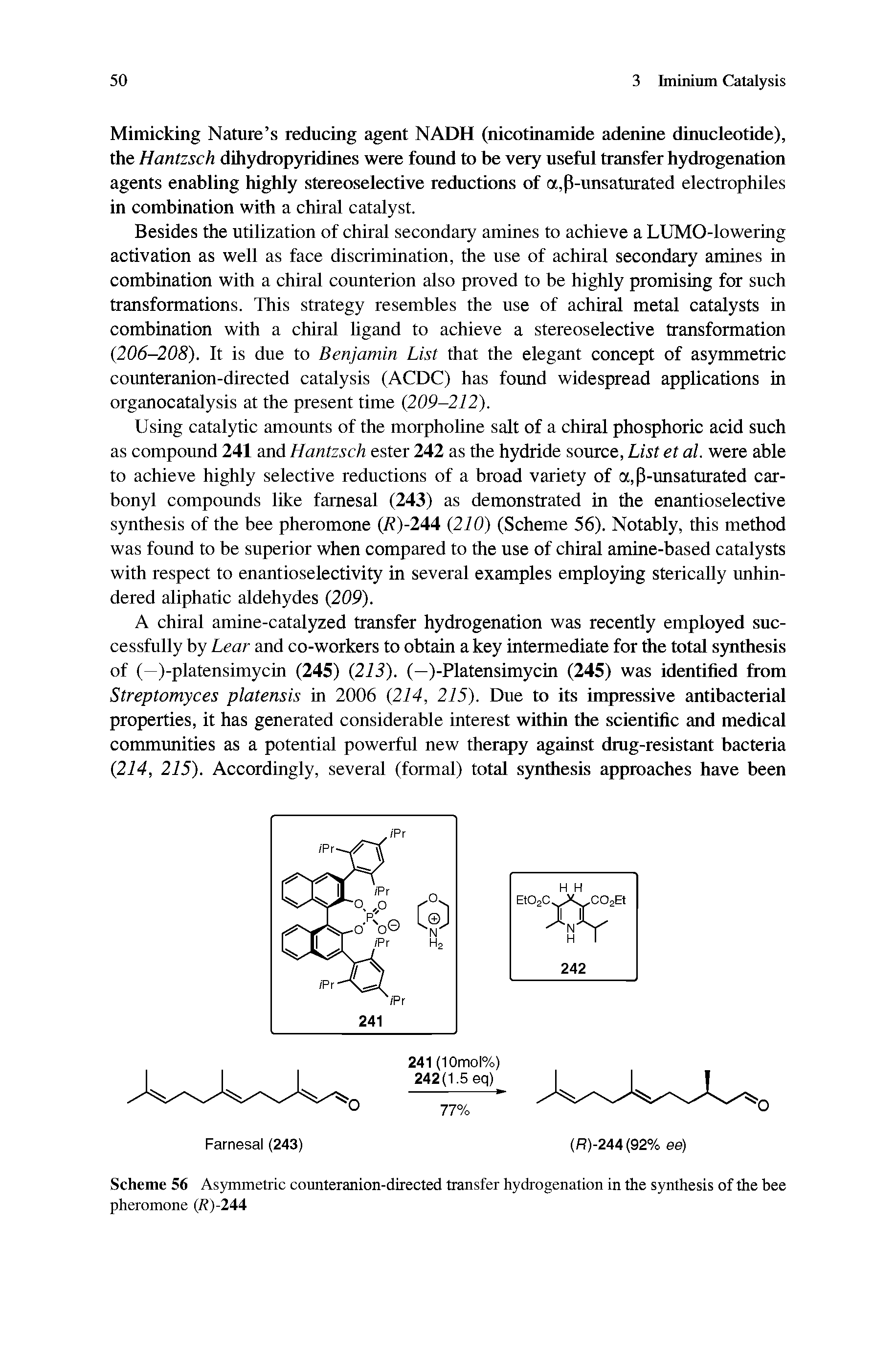 Scheme 56 Asymmetric counteranion-directed transfer hydrogenation in the synthesis of the bee pheromone (S)-244...