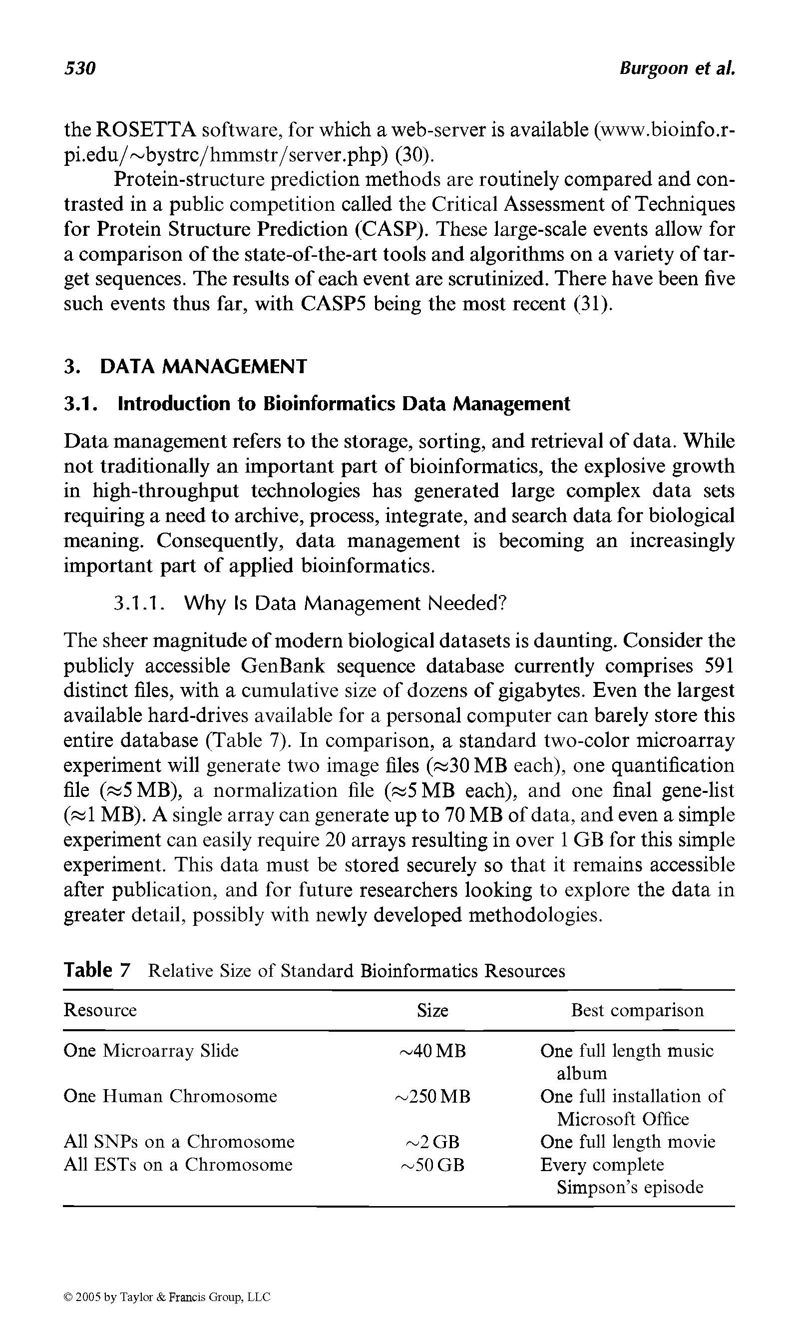 Table 7 Relative Size of Standard Bioinformatics Resources...