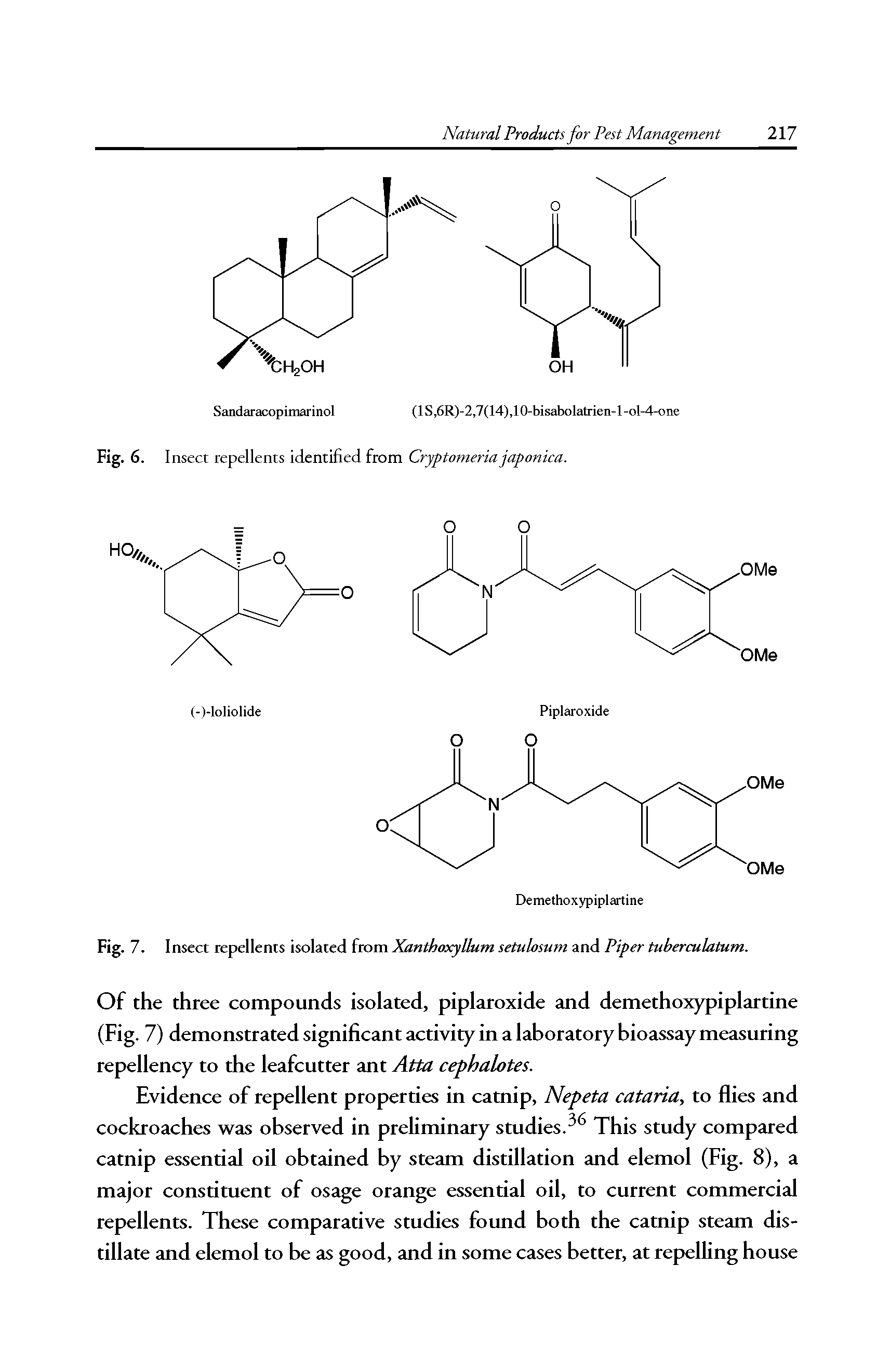 Fig. 7. Insect repellents isolated from Xanthoxyllum setulosum and Piper tuberculatum.