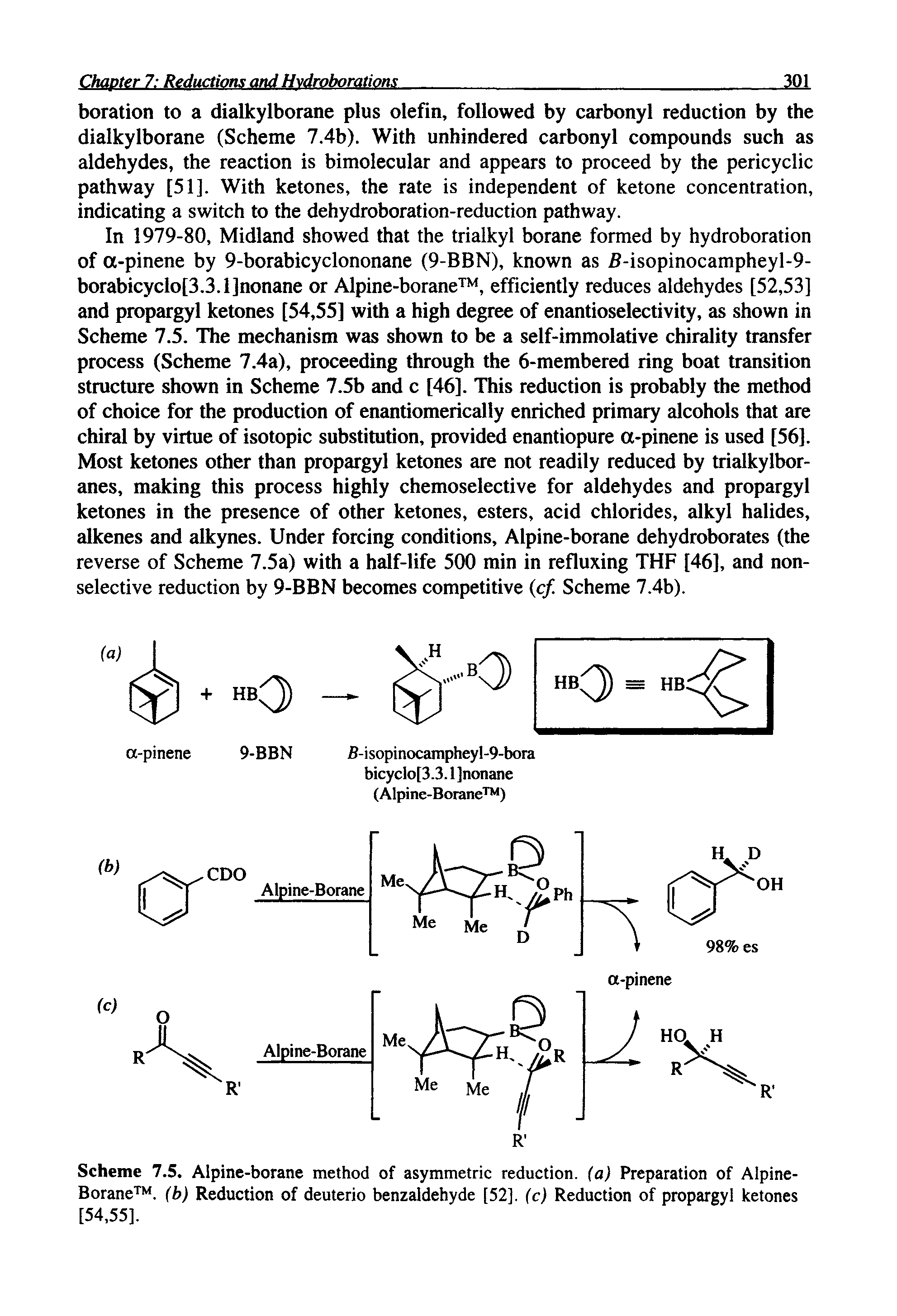 Scheme 7.5. Alpine-borane method of asymmetric reduction, (a) Preparation of Alpine-Borane . (b) Reduction of deuterio benzaldehyde [52], (c) Reduction of propargyl ketones...