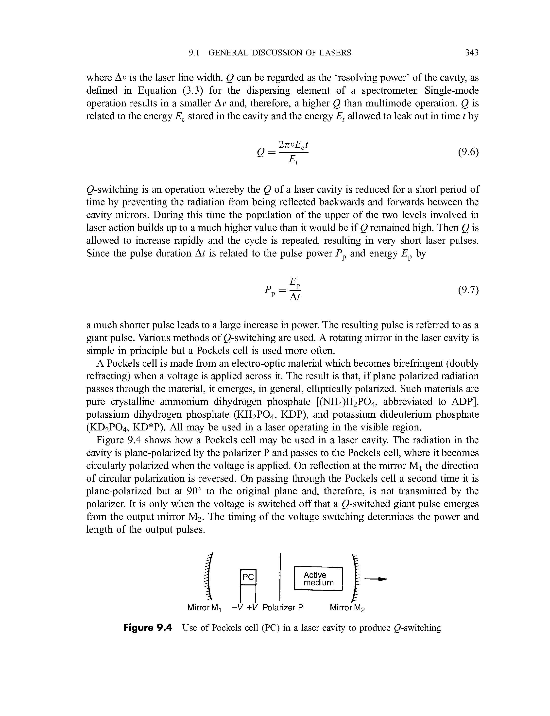Figure 9.4 Use of Pockels cell (PC) in a laser cavity to produce 0-switchmg...