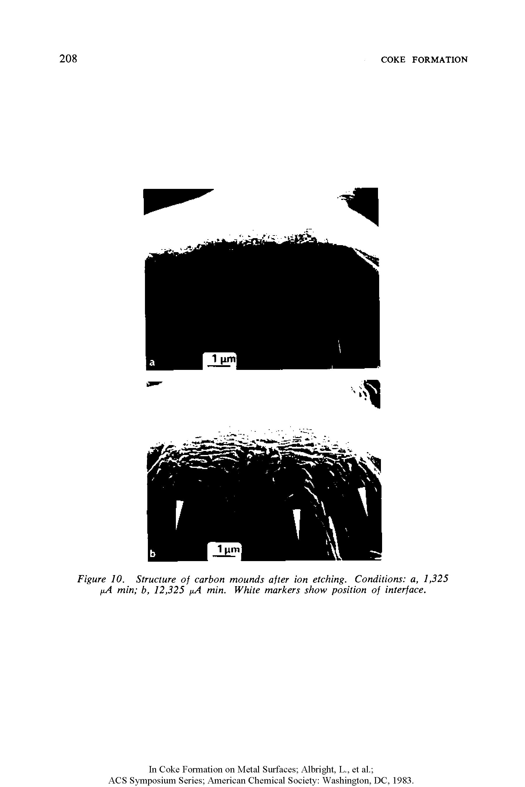 Figure 10. Structure of carbon mounds after ion etching. Conditions a, 1,325 jiA min b, 12,325 min. White markers show position of interface.