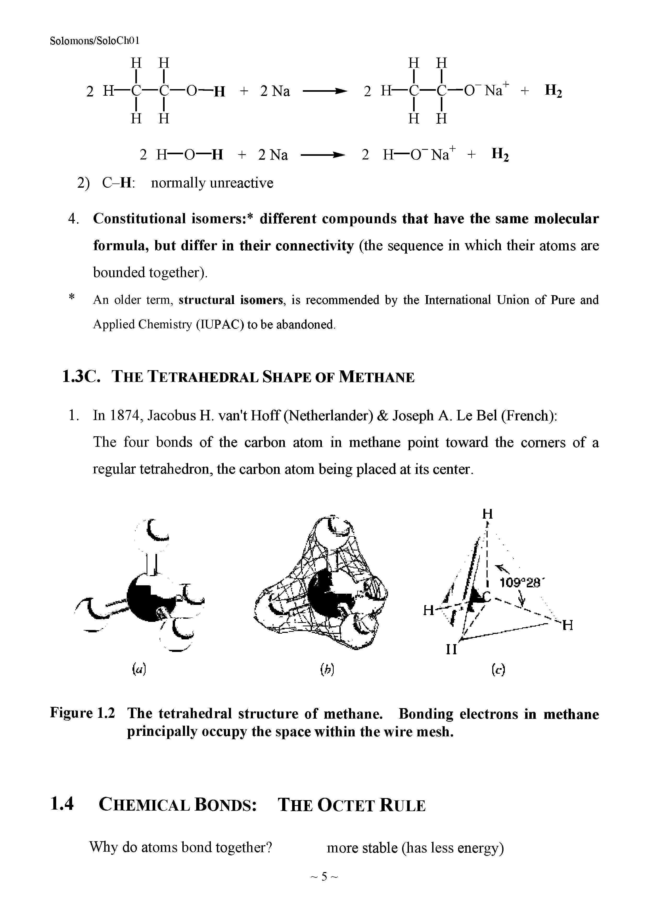 Figure 1.2 The tetrahedral structure of methane. Bonding electrons in methane principally occupy the space within the wire mesh.