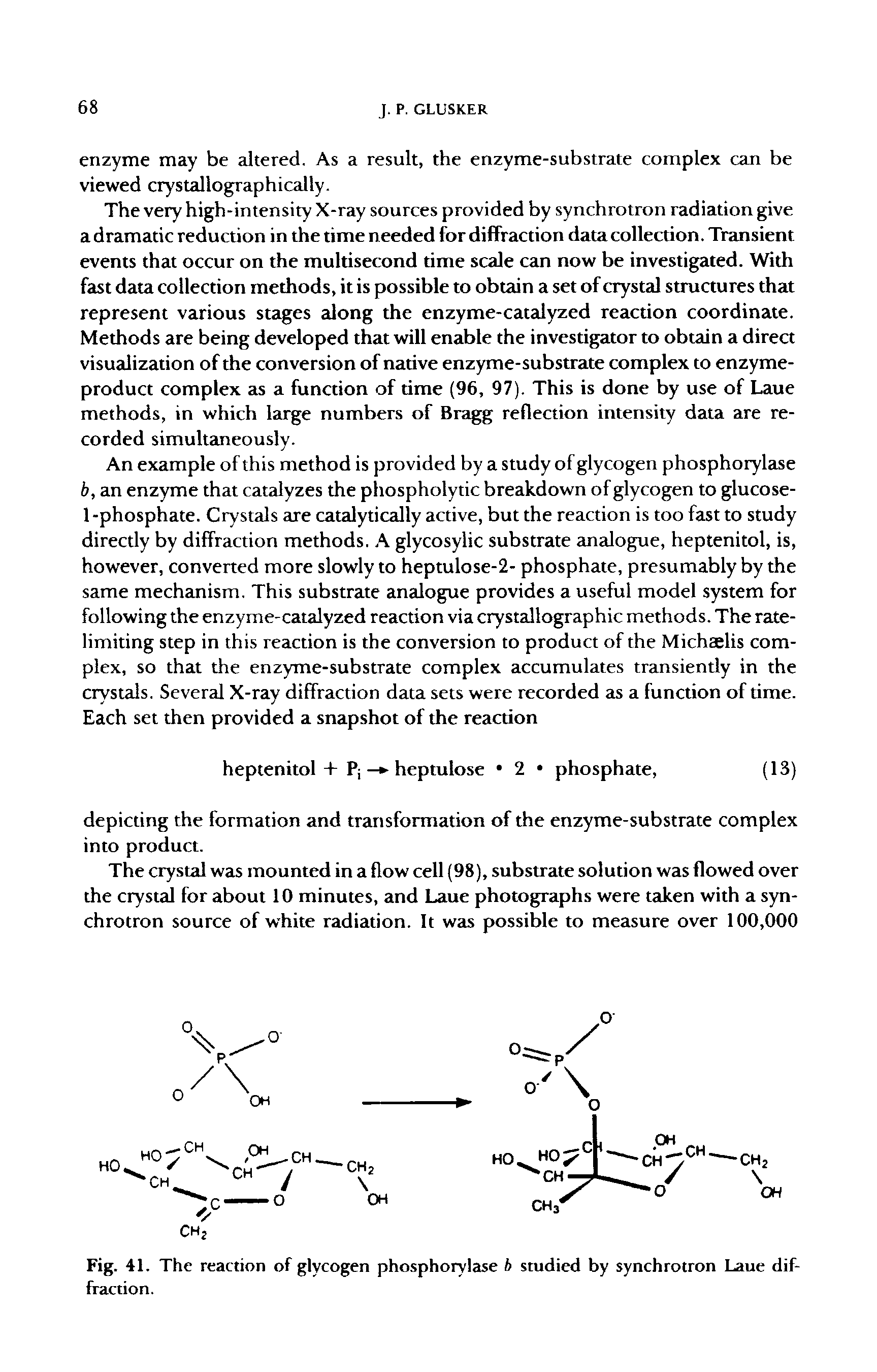 Fig. 41. The reaction of glycogen phosphorylase b studied by synchrotron Laue diffraction.