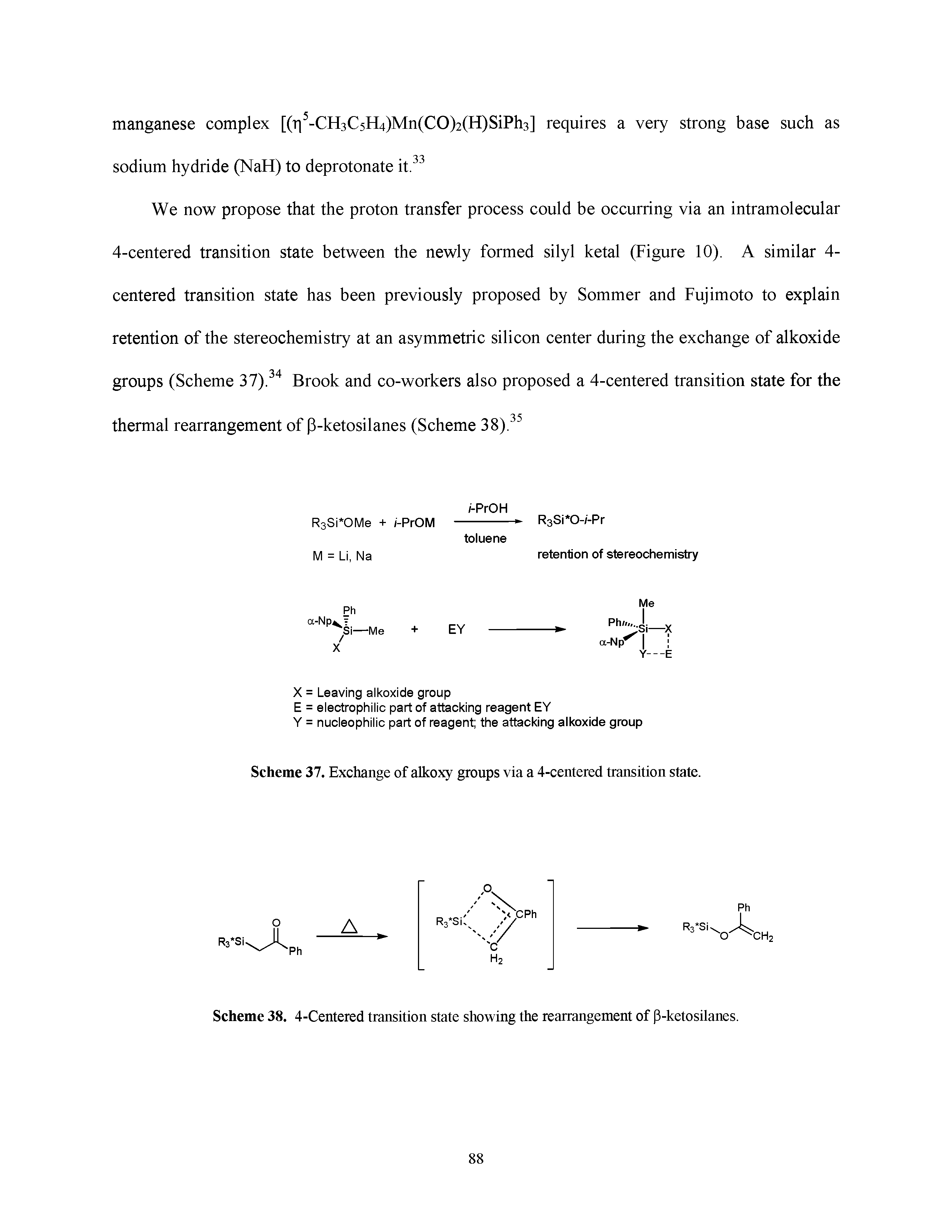 Scheme 38. 4-Centered transition state showing the rearrangement of p-ketosilanes.