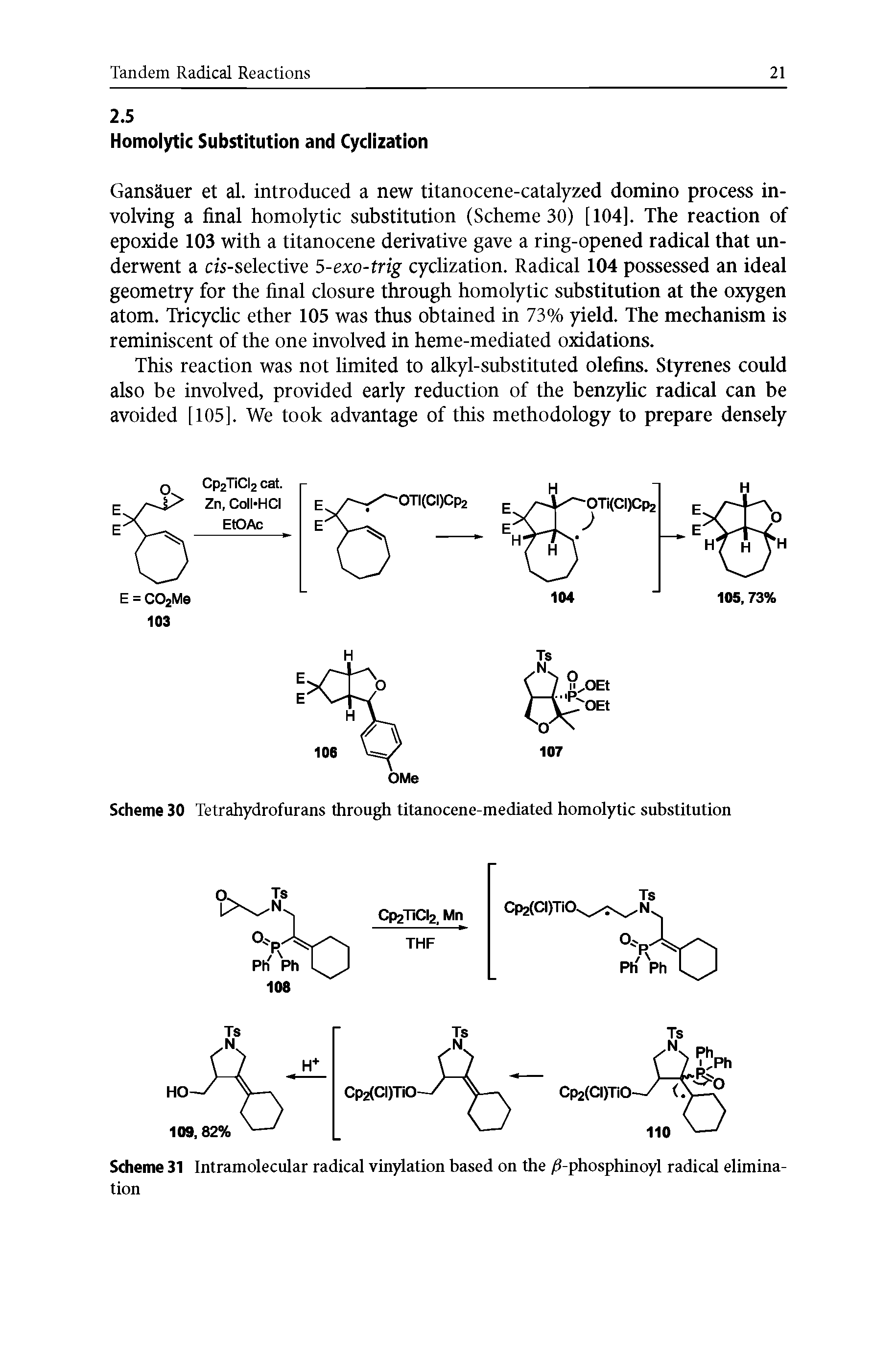 Scheme 31 Intramolecular radical vinylation based on the /3-phosphinoyl radical elimination...