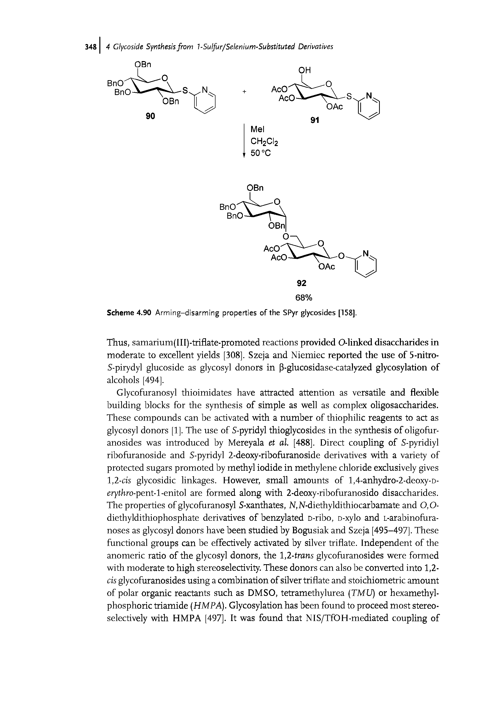 Scheme 4.90 Arming-disarming properties of the SPyr glycosides [158].