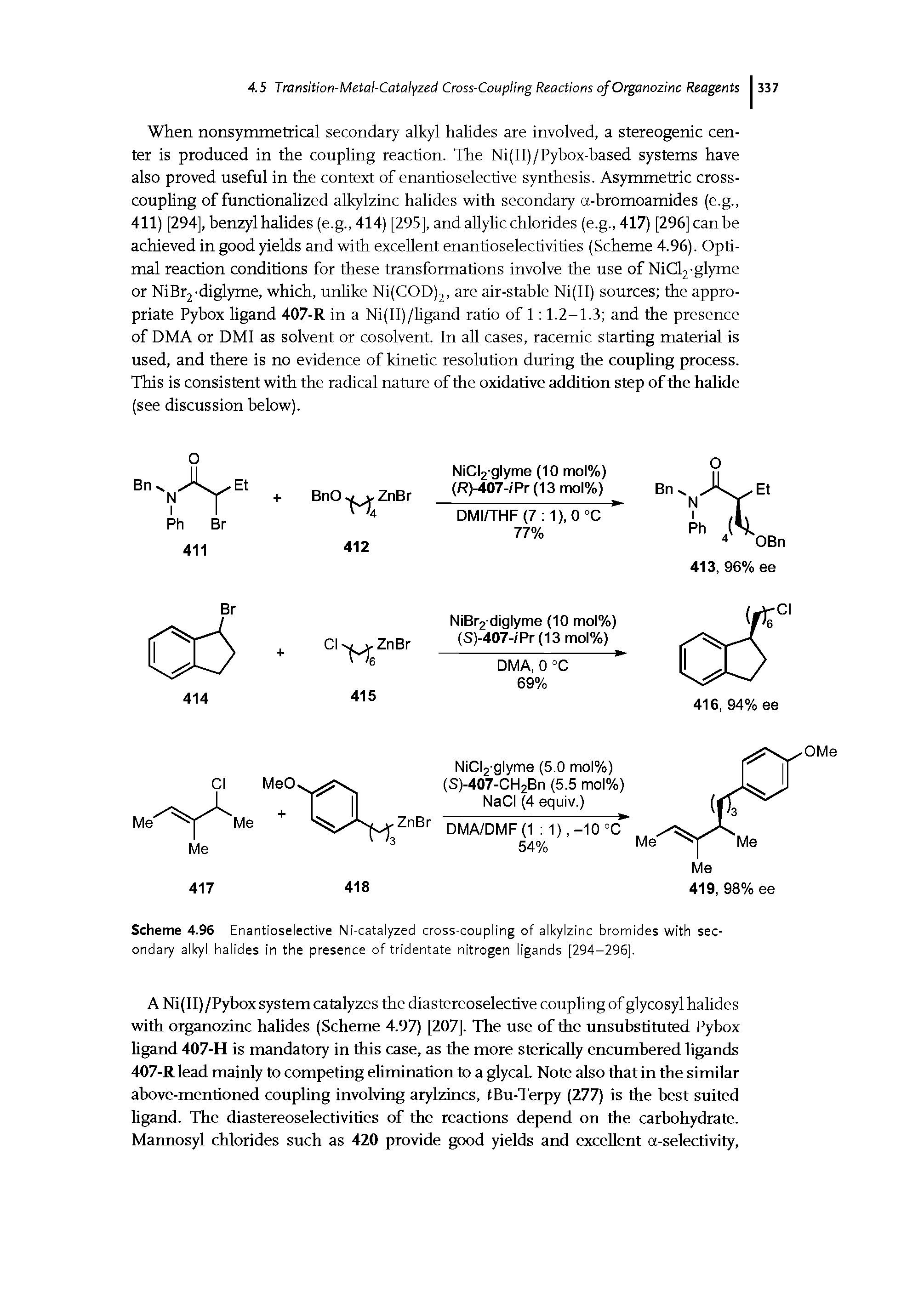 Scheme 4.96 Enantioselective Ni-catalyzed cross-coupling of alkylzinc bromides with sec-onda7 alkyl halides in the presence of tridentate nitrogen ligands [294-296].