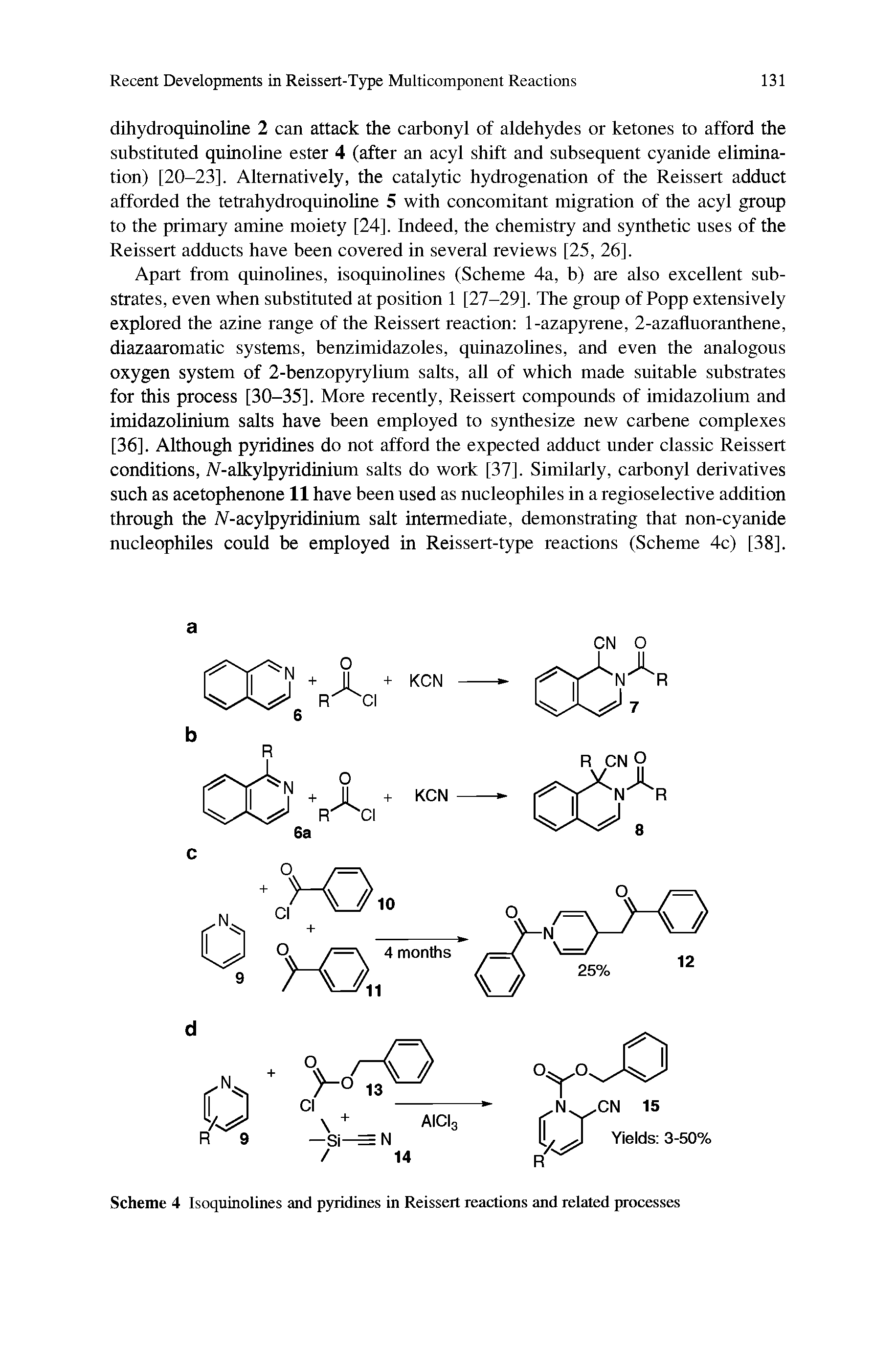 Scheme 4 Isoquinolines and pyridines in Reissert reactions and related processes...