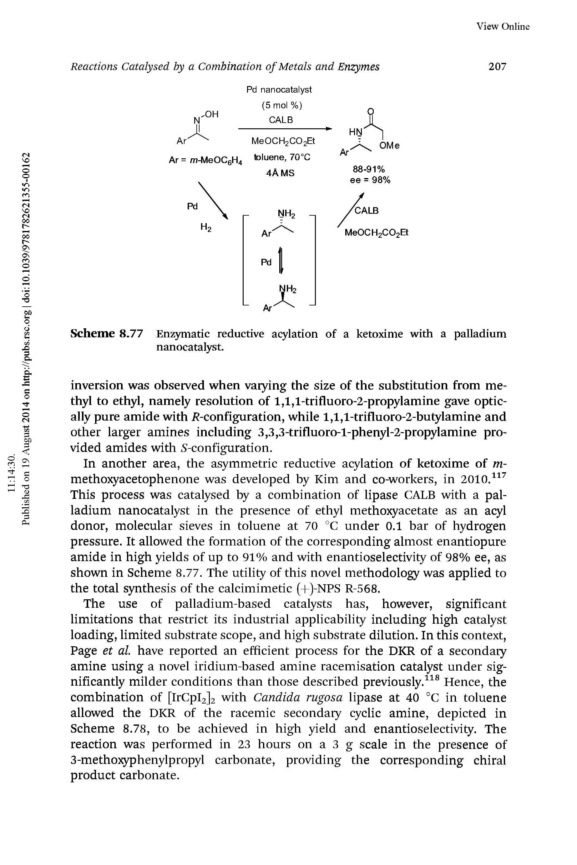 Scheme 8.77 Enz)matic reductive acylation of a ketoxime with a palladium nanocatalyst.