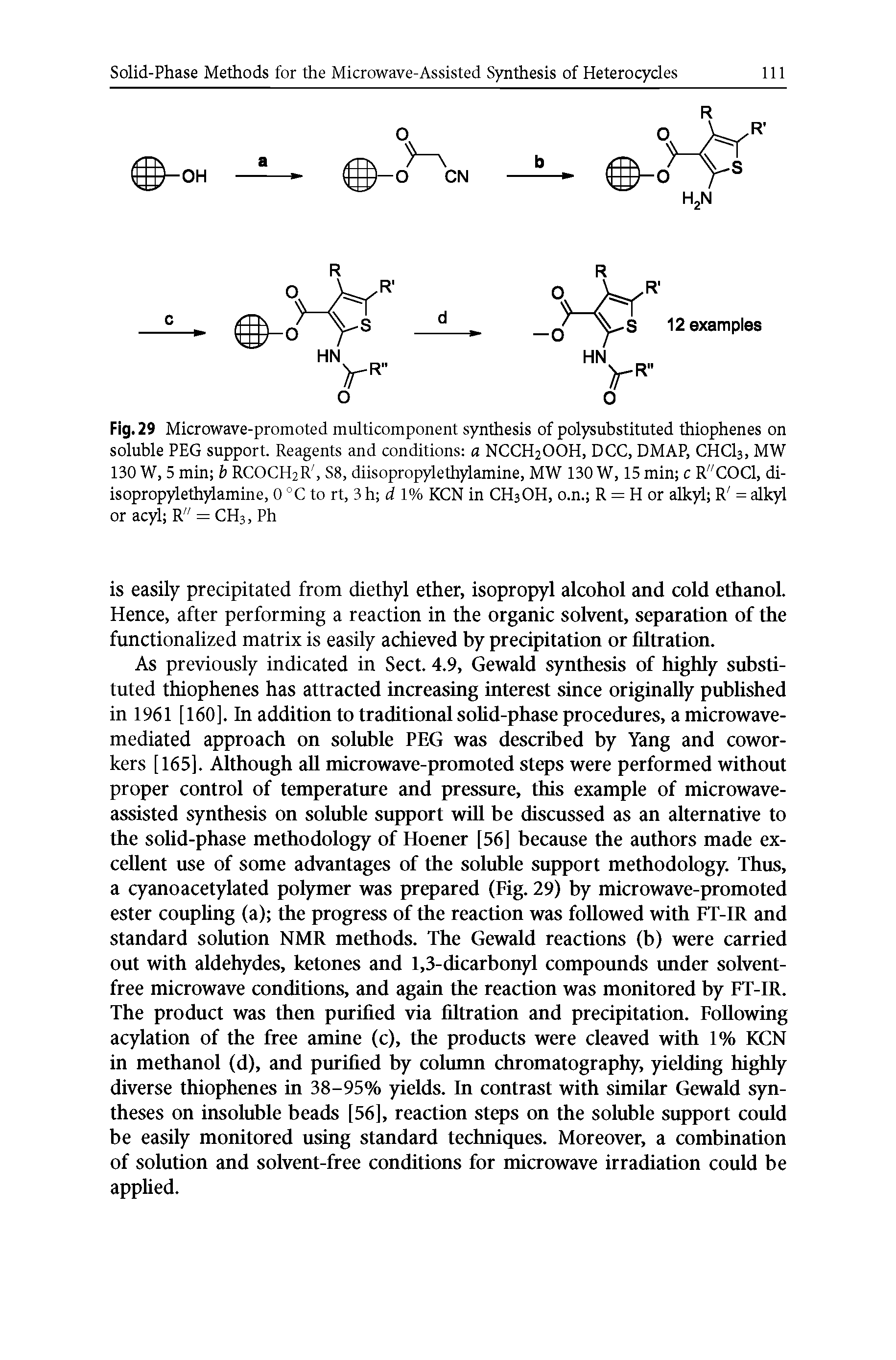 Fig. 29 Microwave-promoted multicomponent synthesis of polysubstituted thiophenes on soluble PEG support. Reagents and conditions a NCCH2OOH, DCC, DMAP, CHCI3, MW 130 W, 5 min b RCOCH2R, S8, diisopropylethylamine, MW 130 W, 15 min c R"COCl, di-isopropylethylamine, 0 °C to rt, 3 h d 1% KCN in CH3OH, o.n. R = H or alkyl R = alkyl or acyl R" = CH3, Ph...