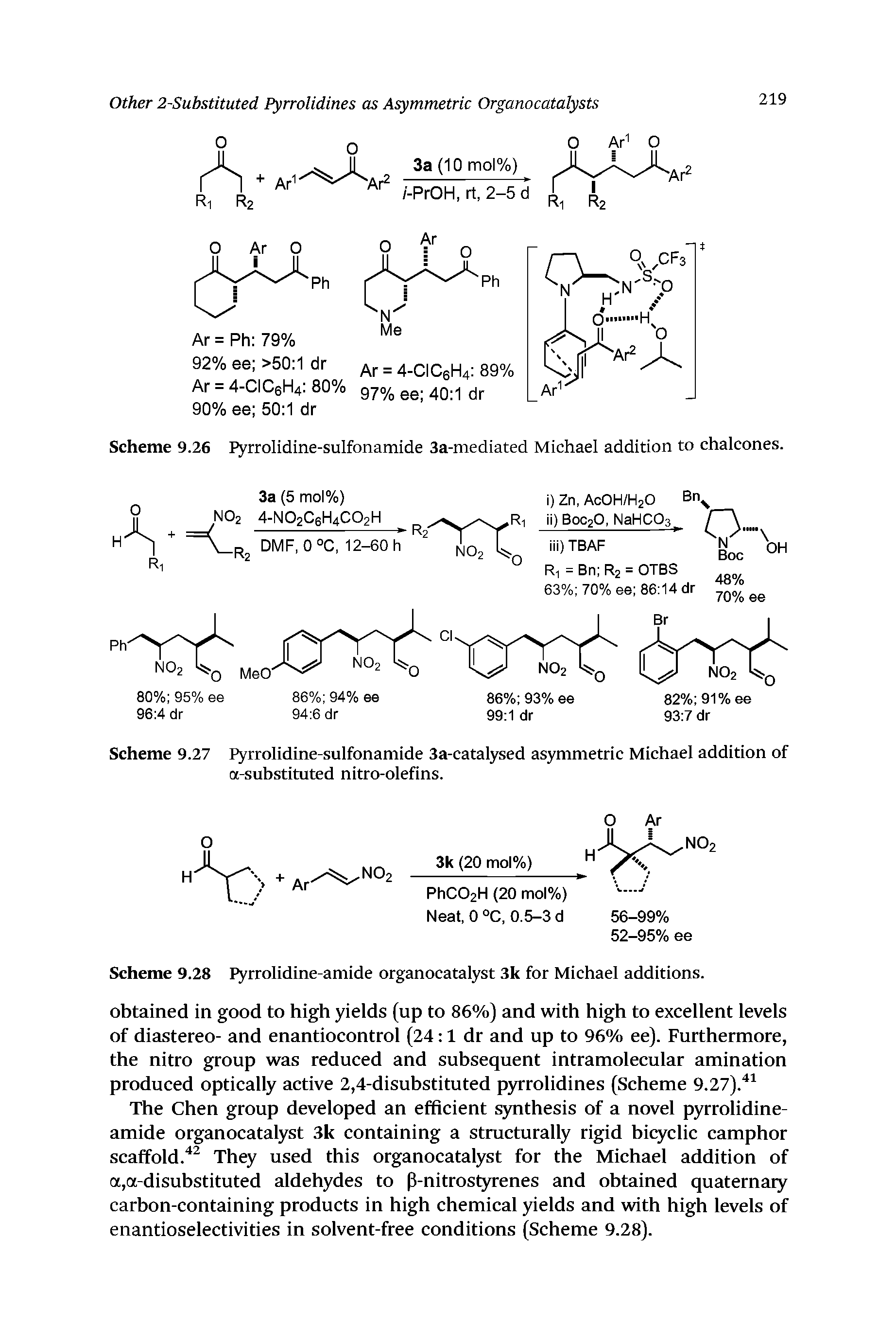 Scheme 9.26 Pyrrolidine-sulfonamide 3a-mediated Michael addition to chalcones.