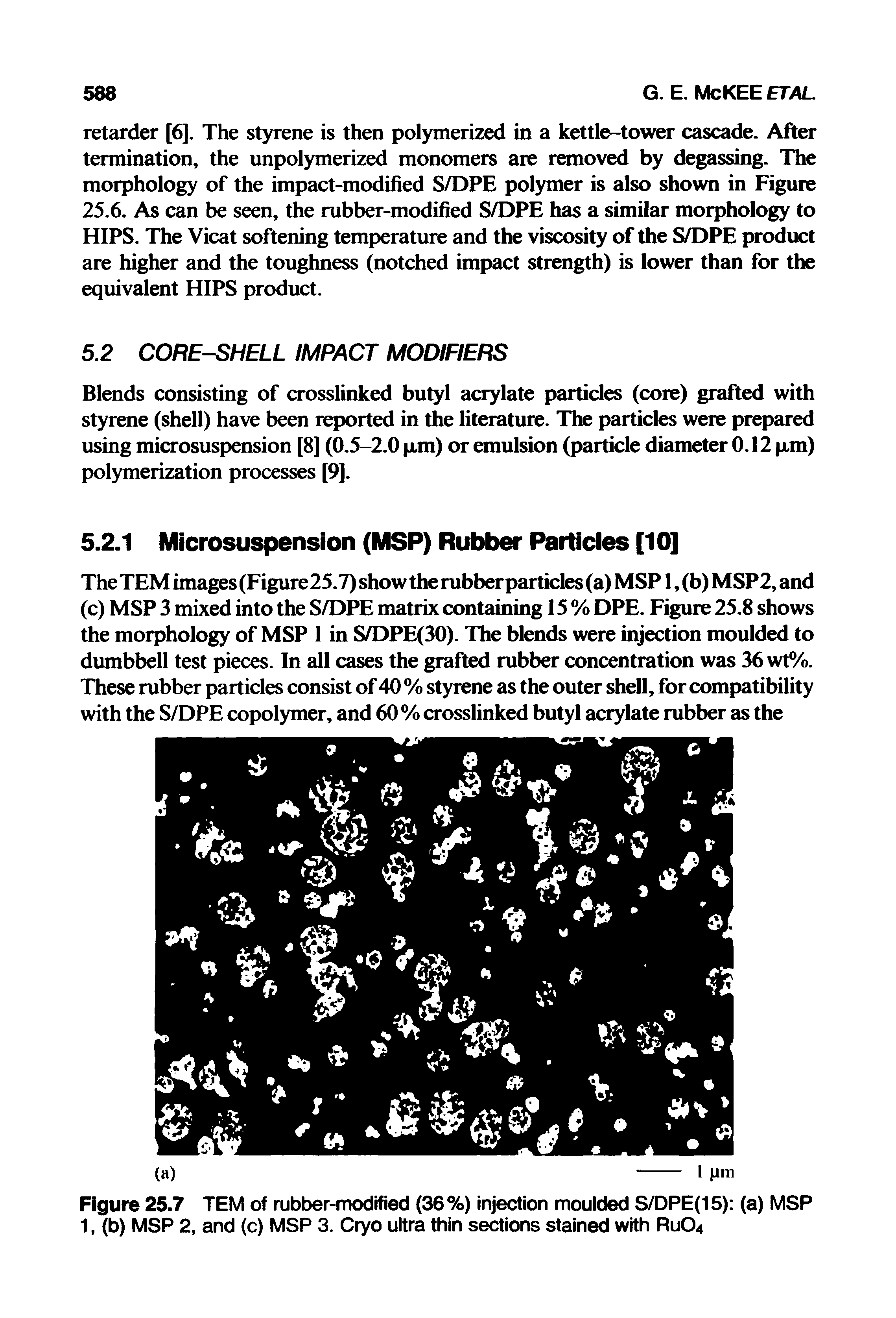 Figure 25.7 TEM of rubber-modified (36%) injection moulded S/DPE(15) (a) MSP 1, (b) MSP 2, and (c) MSP 3. Cryo ultra thin sections stained with Ru04...