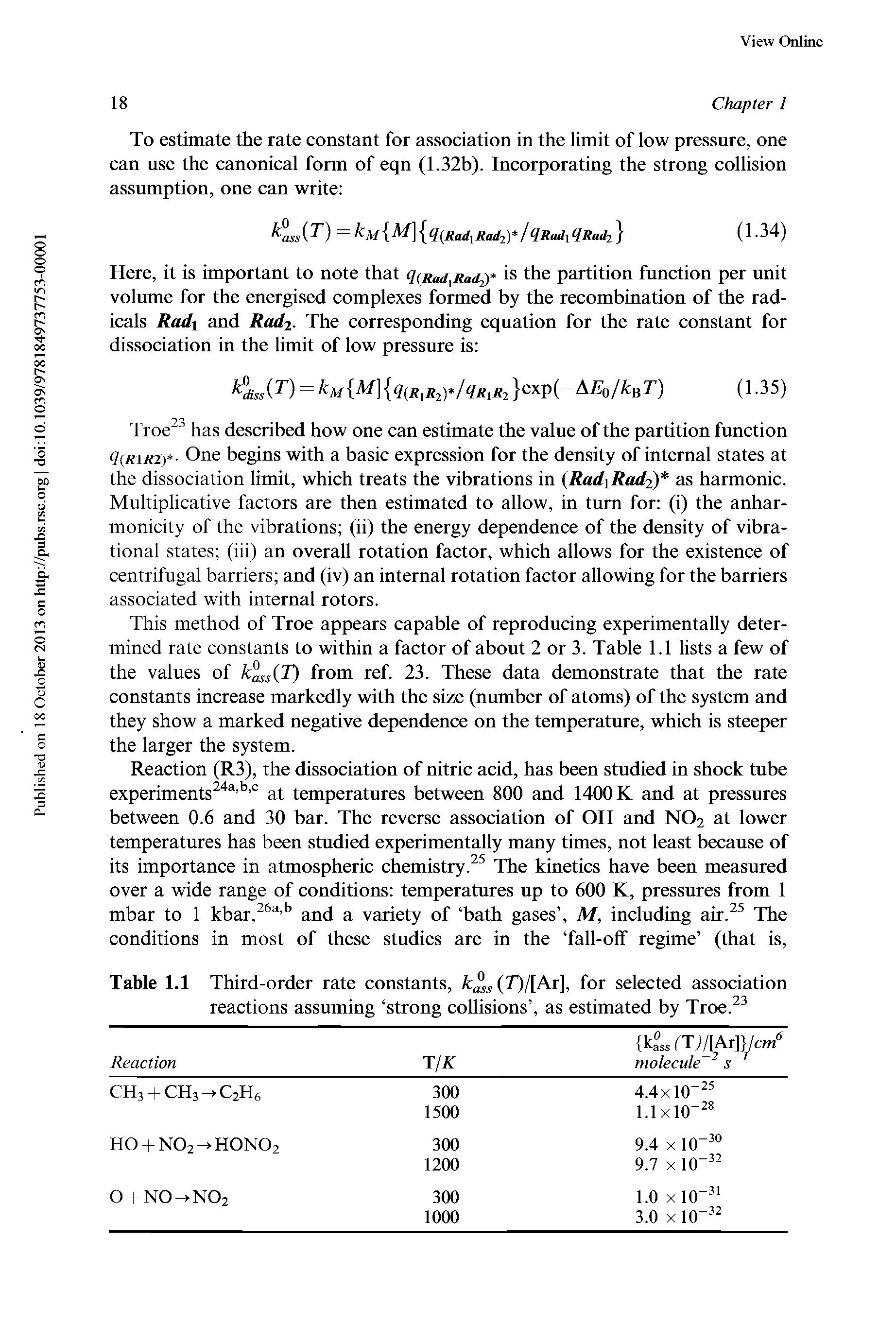 Table 1.1 Third-order rate constants, (7)/[Ar], for selected assodation reactions assuming strong collisions , as estimated by Troe. ...