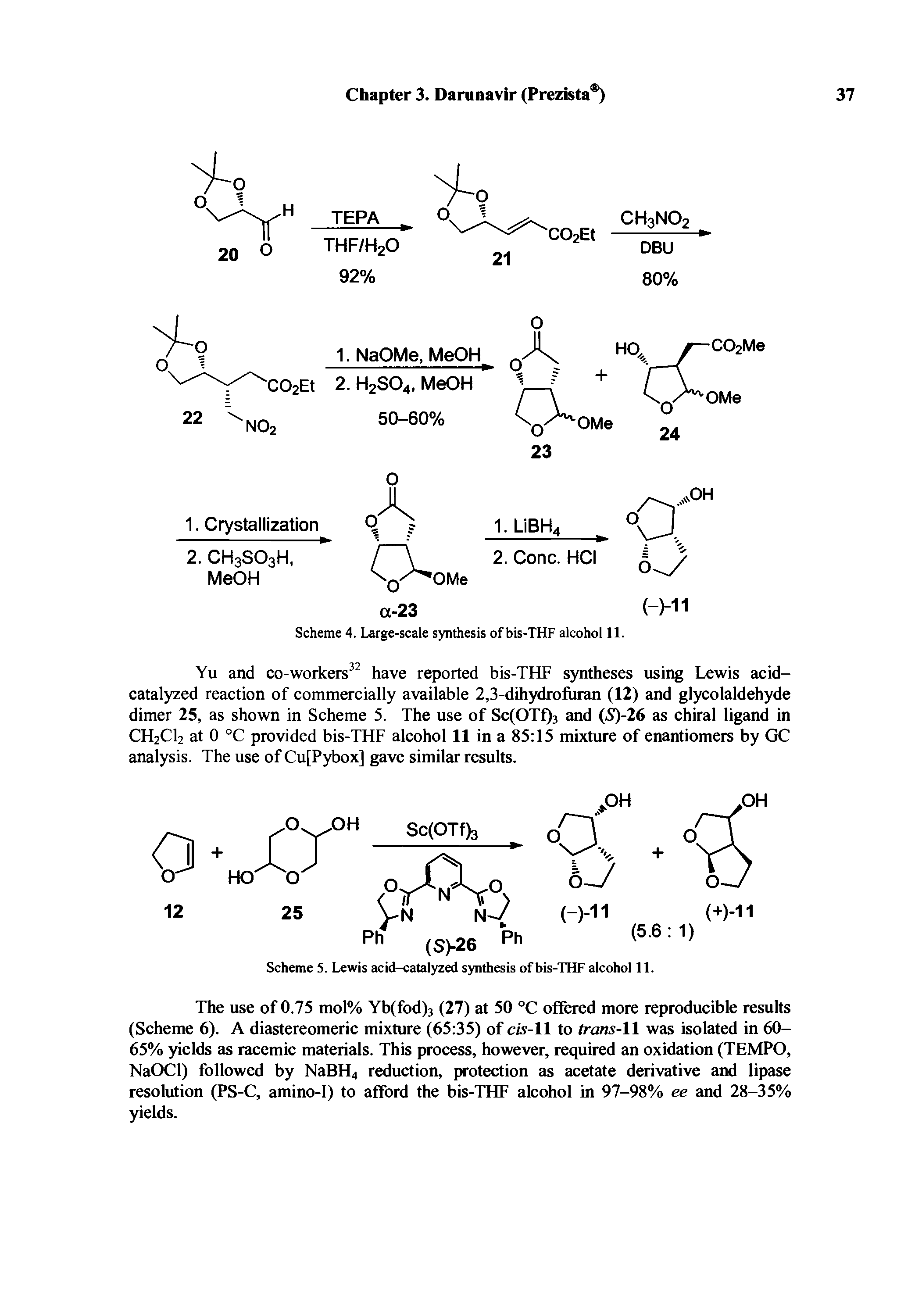 Scheme 5. Lewis acid-catalyzed synthesis of bis-THF alcohol 11.