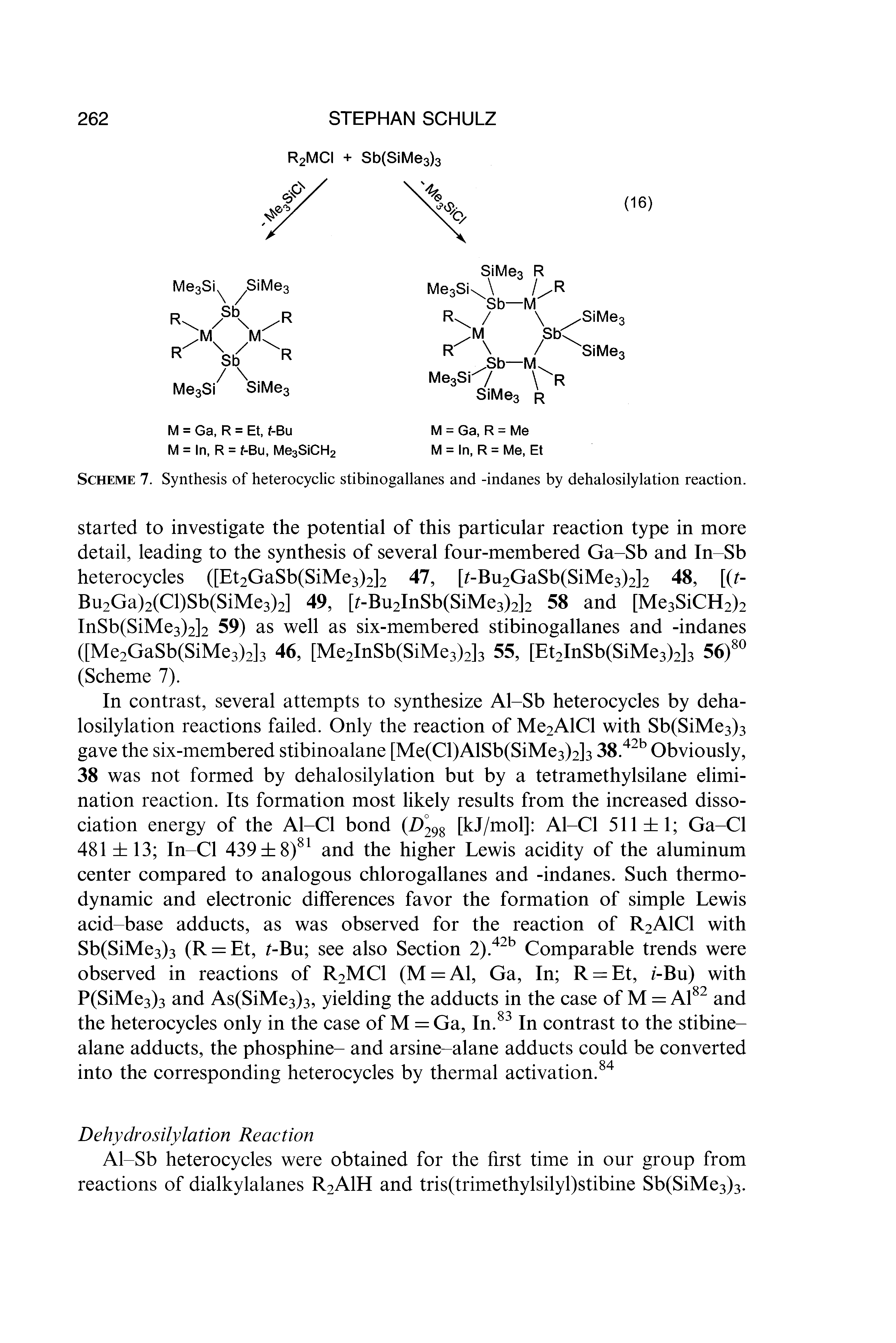 Scheme 7. Synthesis of heterocyclic stibinogallanes and -indanes by dehalosilylation reaction.