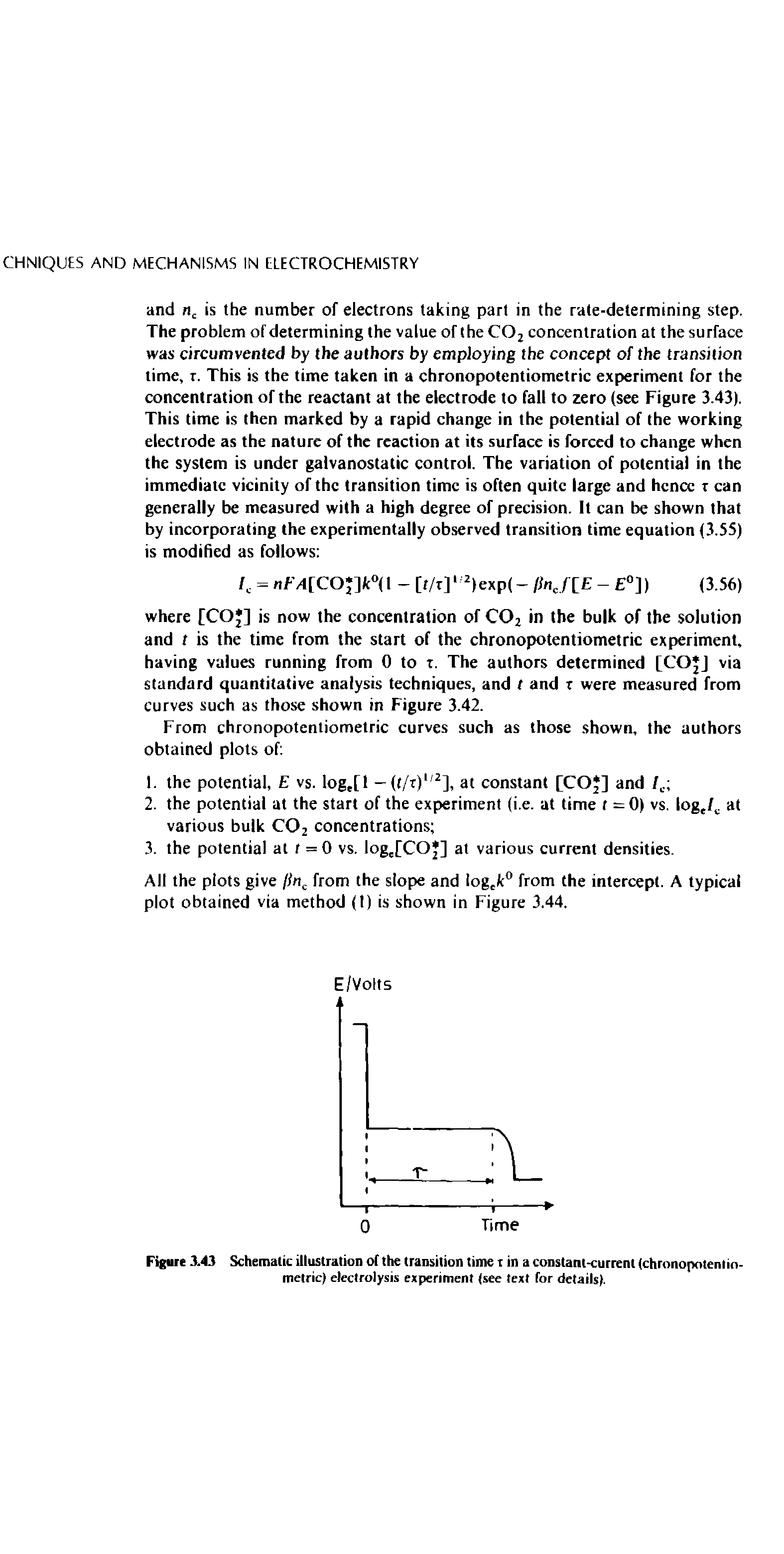 Figure 3.43 Schematic illustration of the transition time t in a constant-current (chronopotentin-metric) electrolysis experiment (see text for details).