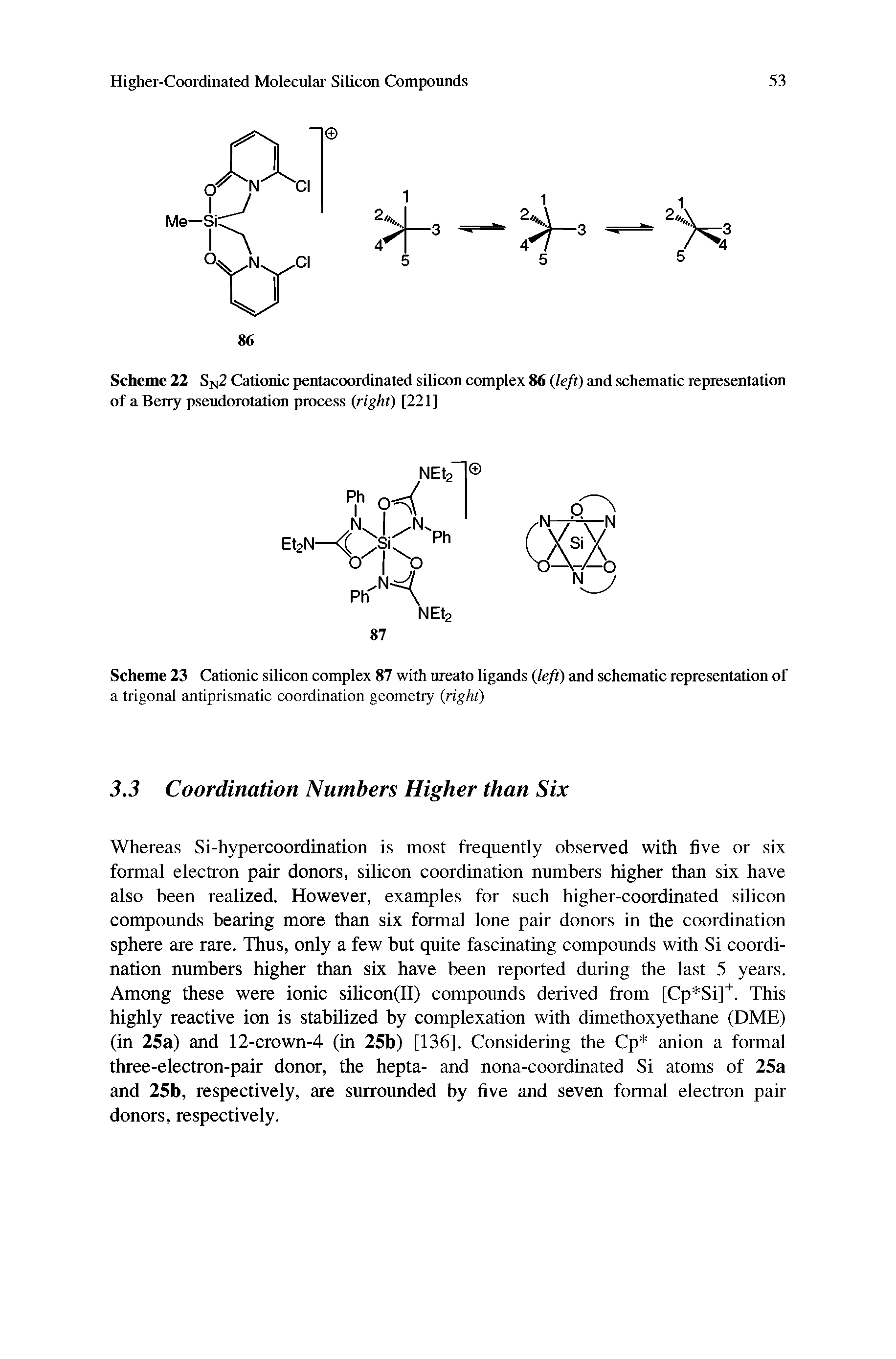 Scheme 22 8 2 Cationic pentacoordinated silicon complex 86 (left) and schematic representation of a Berry pseudorotatirai process (right) [221]...