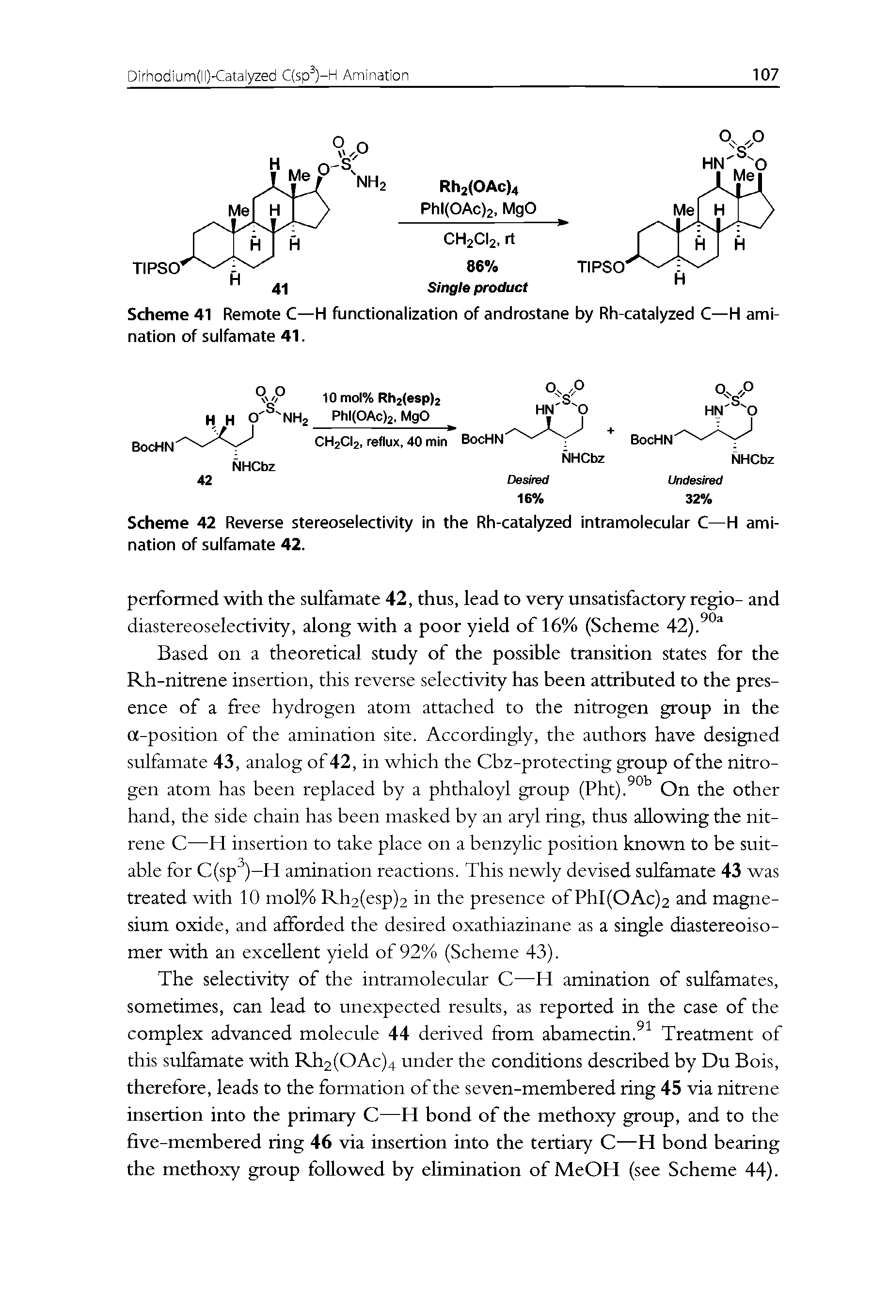 Scheme 42 Reverse stereoselectivity in the Rh-catalyzed intramolecular C—H ami-nation of sulfamate 42.
