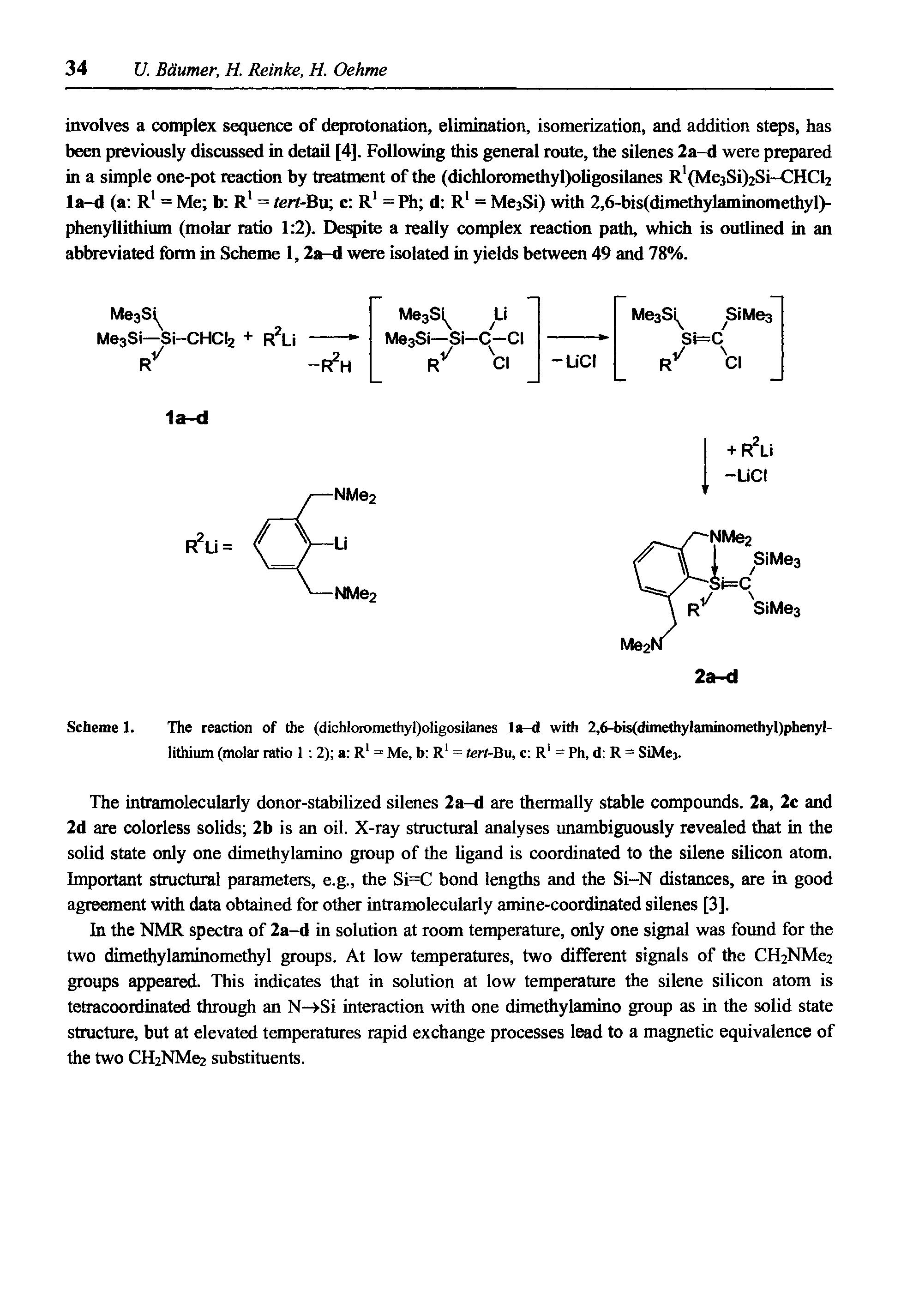 Scheme 1. The reaction of the (dichloromethyl)oligosilanes la-d with 2,6-bis(dunethylaminomethyl)phenyl-lithium (molar ratio 1 2) a R = Me, b R = tert-Bu, c R = Ph, d R = SiMej.