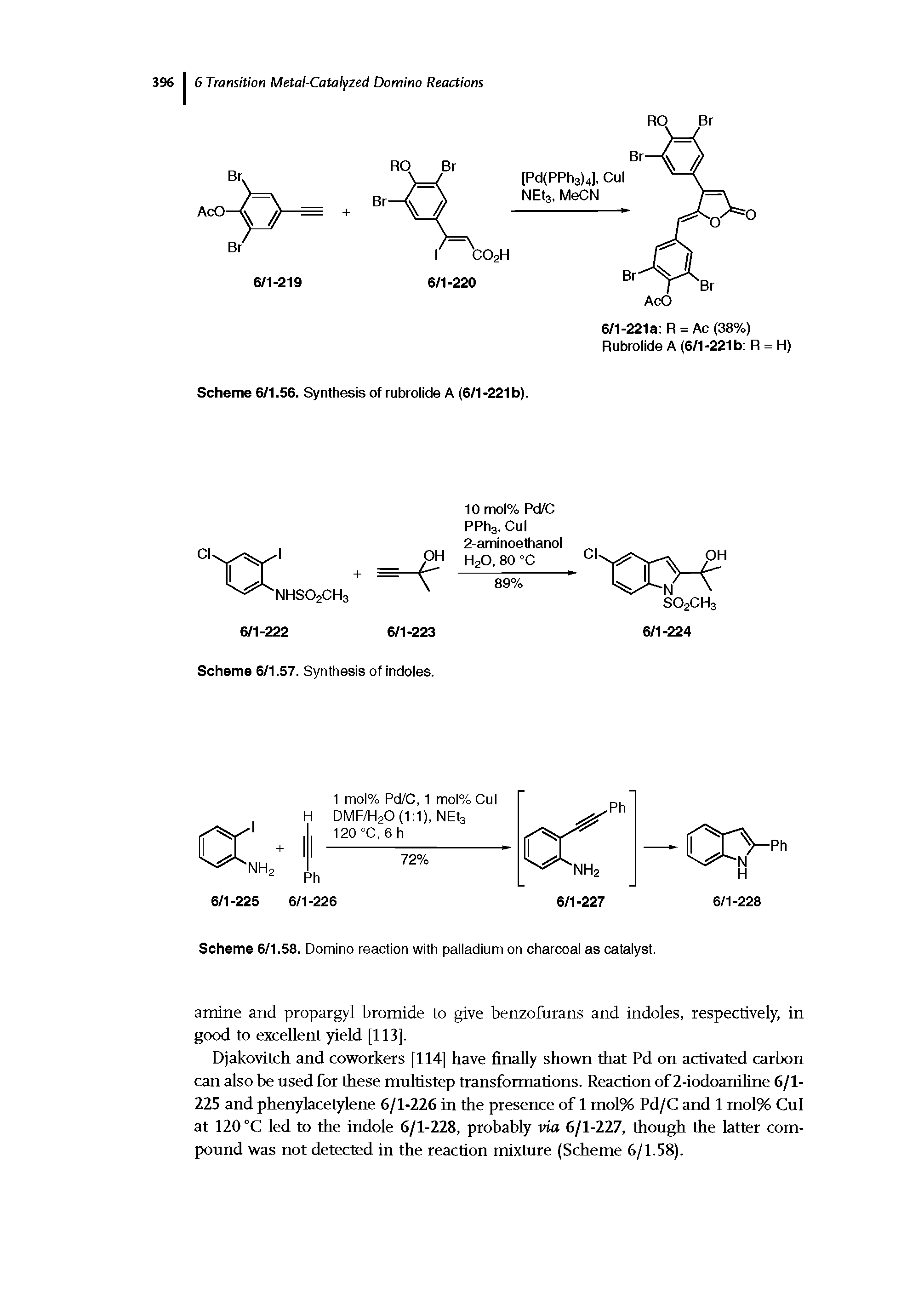 Scheme 6/1.58. Domino reaction with palladium on charcoal as catalyst.