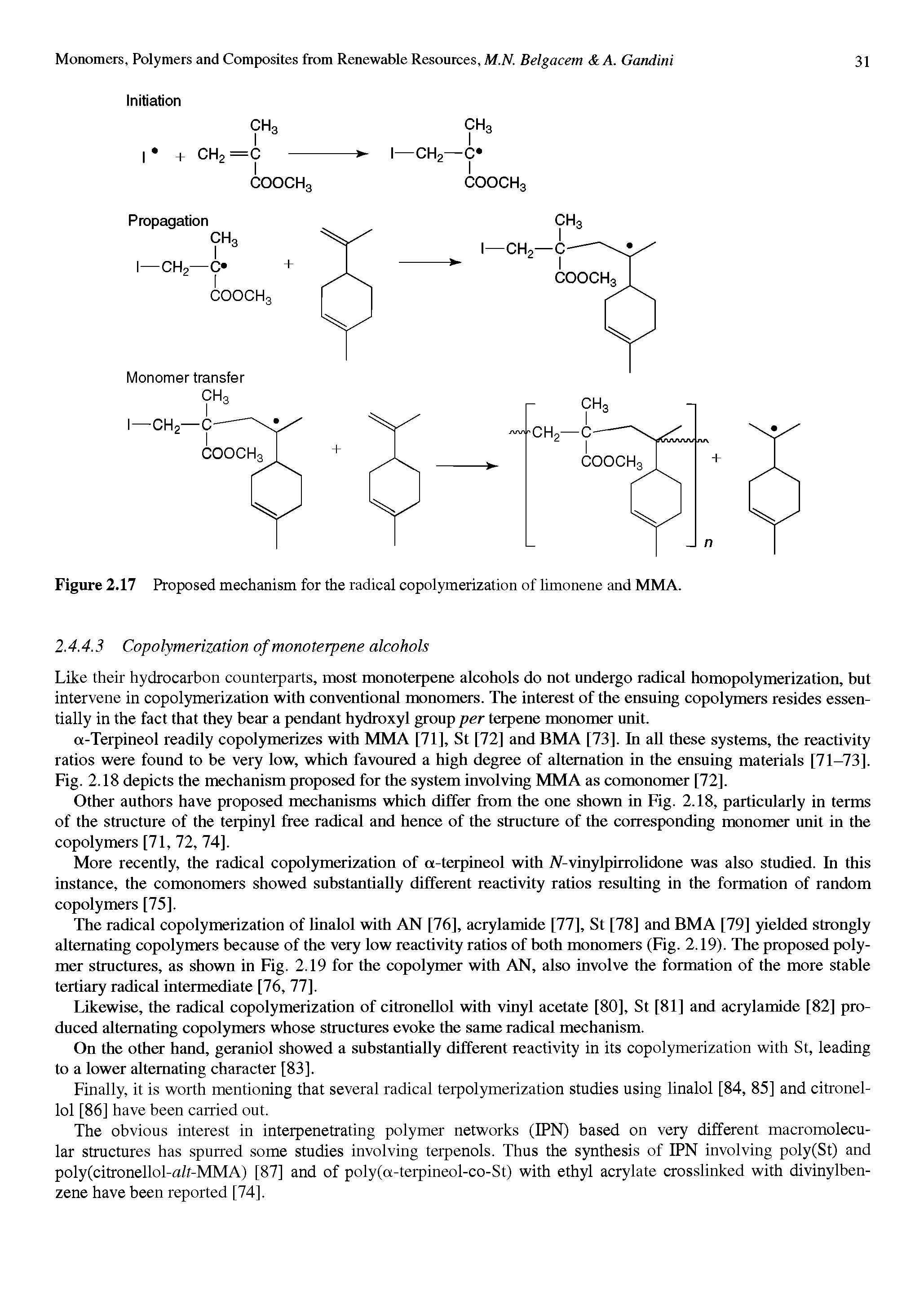 Figure 2.17 Proposed mechanism for the radical copolymerization of limonene and MMA.