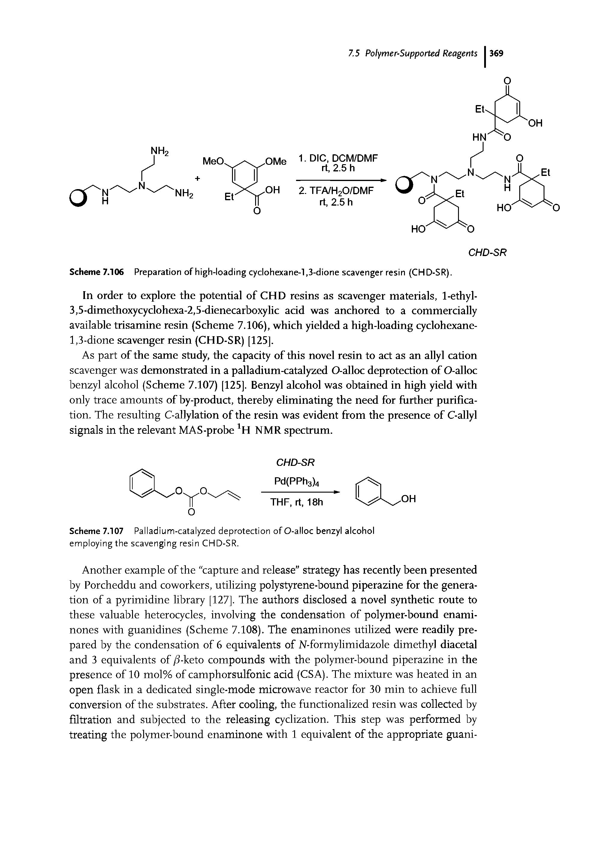 Scheme 7.107 Palladium-catalyzed deprotection of O-alloc benzyl alcohol employing the scavenging resin CHD-SR.