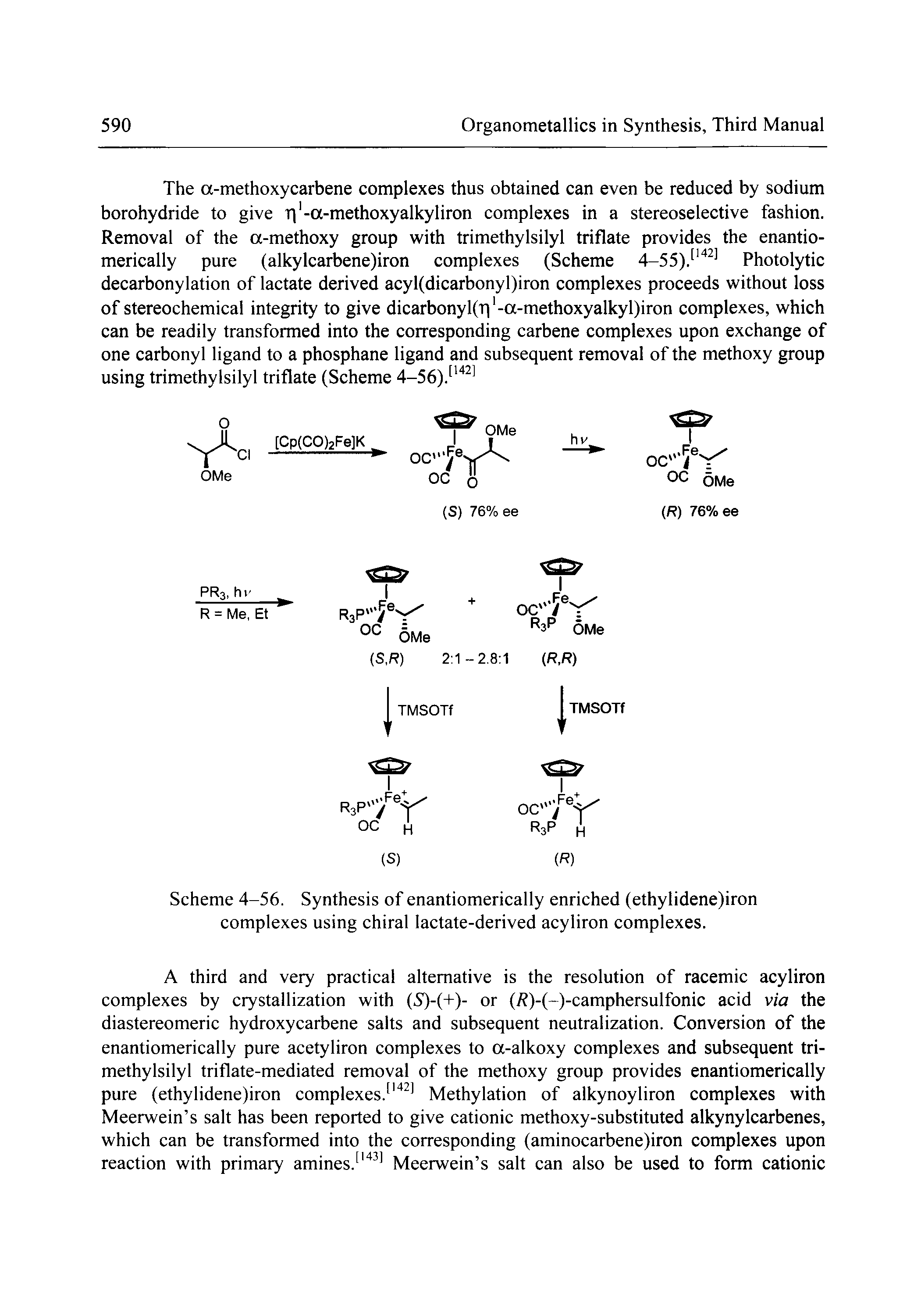 Scheme 4-56. Synthesis of enantiomerically enriched (ethylidene)iron complexes using chiral lactate-derived acyliron complexes.