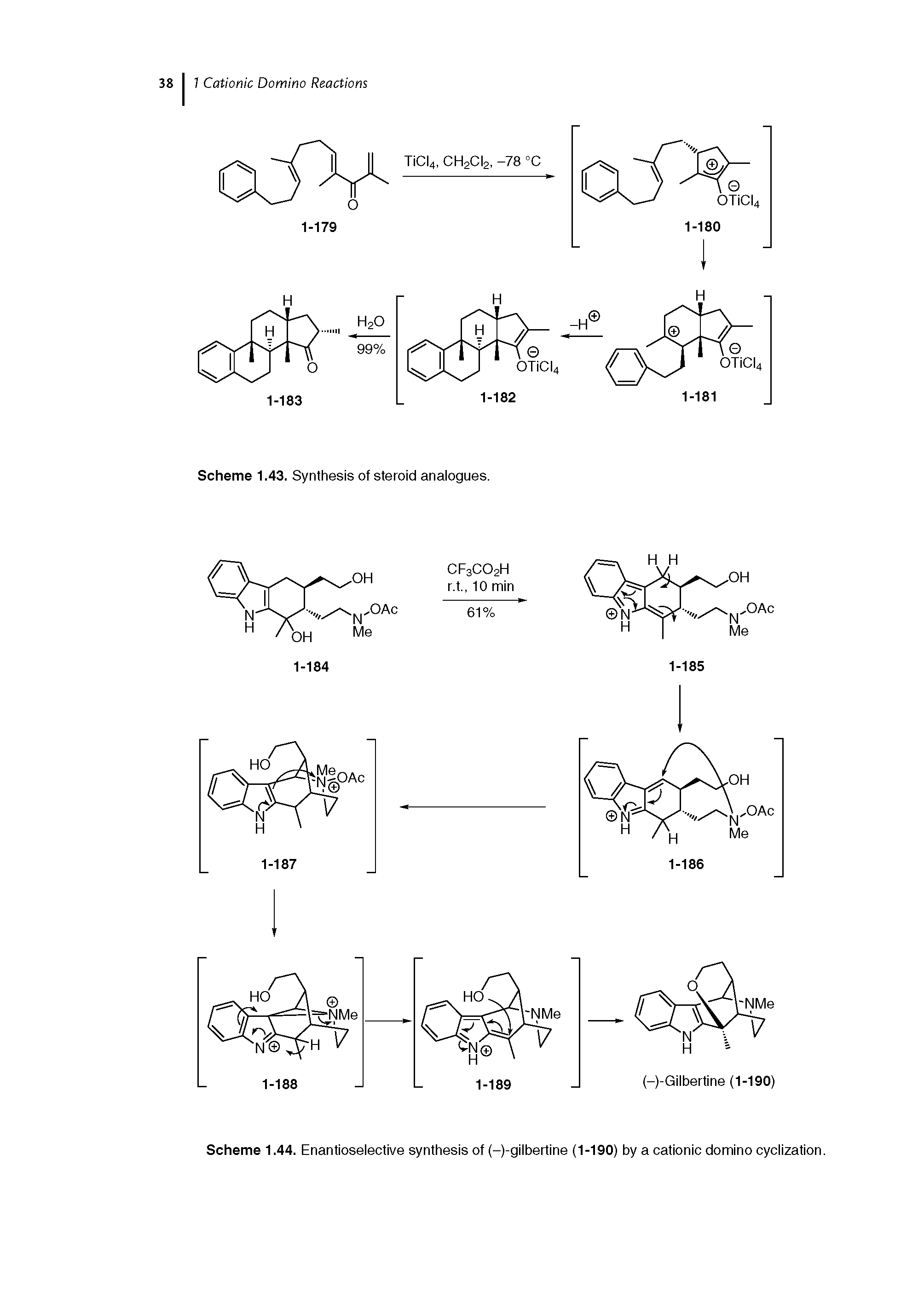 Scheme 1.44. Enantioselective synthesis of (-)-gilbertine (1-190) by a cationic domino cyclization.