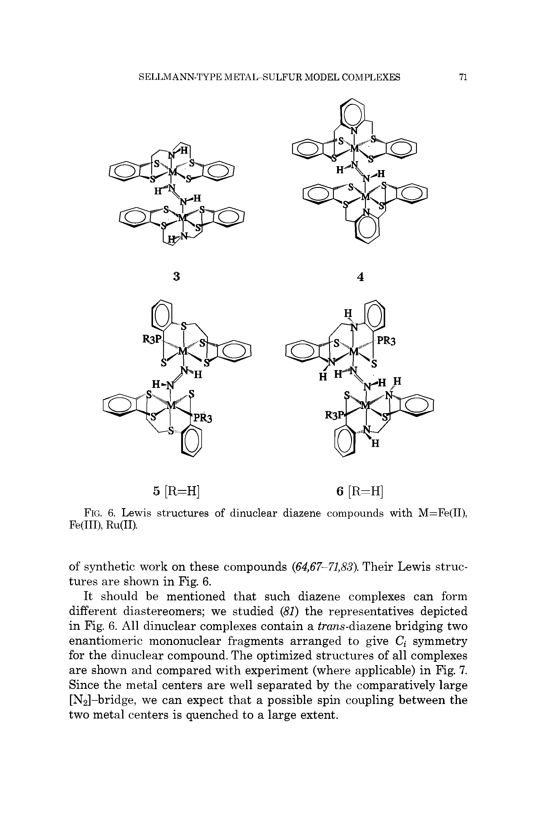 Fig. 6. Lewis structures of dinuclear diazene compounds with M=Fe(II), Fe(III), Ru(II).