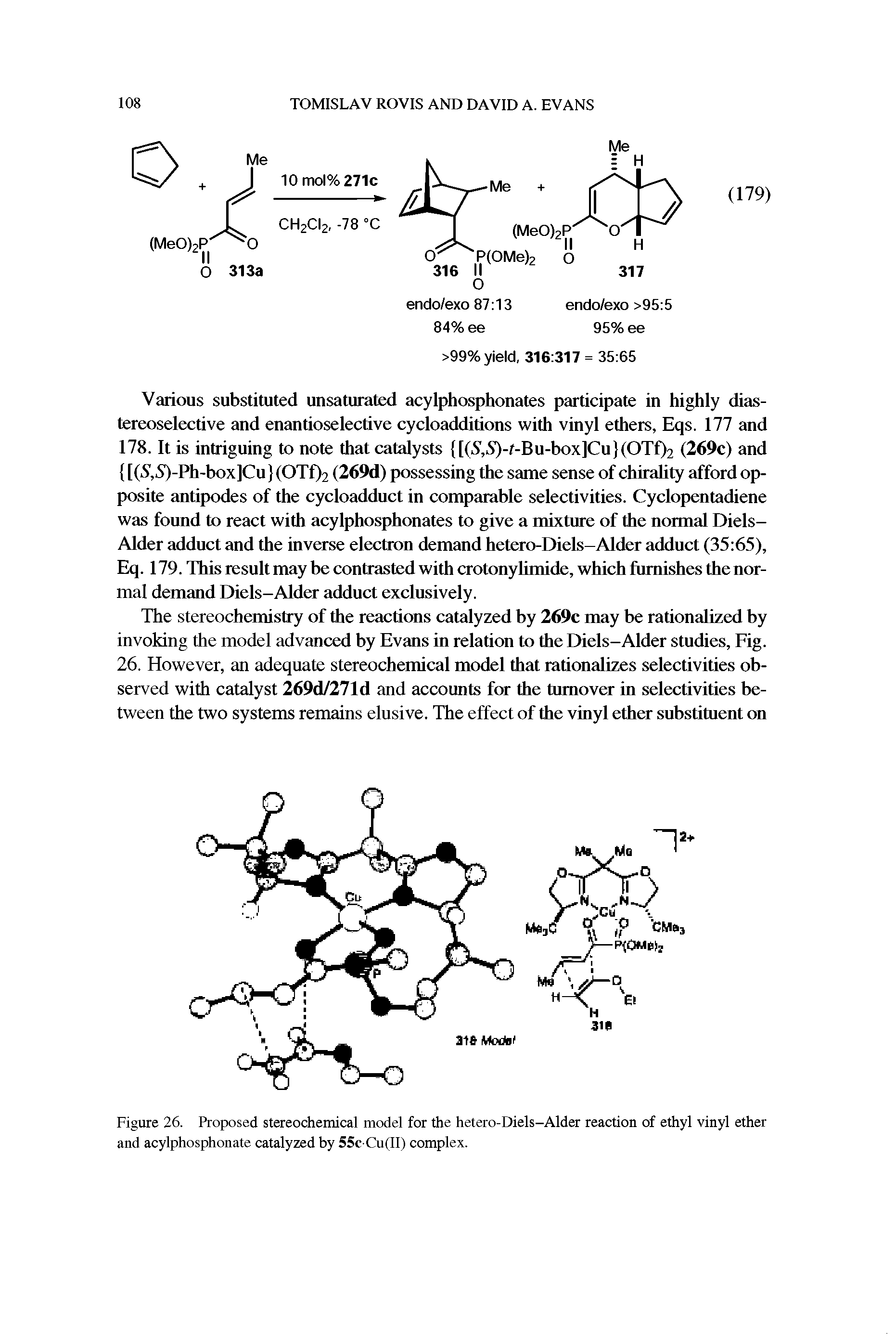 Figure 26. Proposed stereochemical model for the hetero-Diels-Alder reaction of ethyl vinyl ether and acylphosphonate catalyzed by 55c-Cu(II) complex.