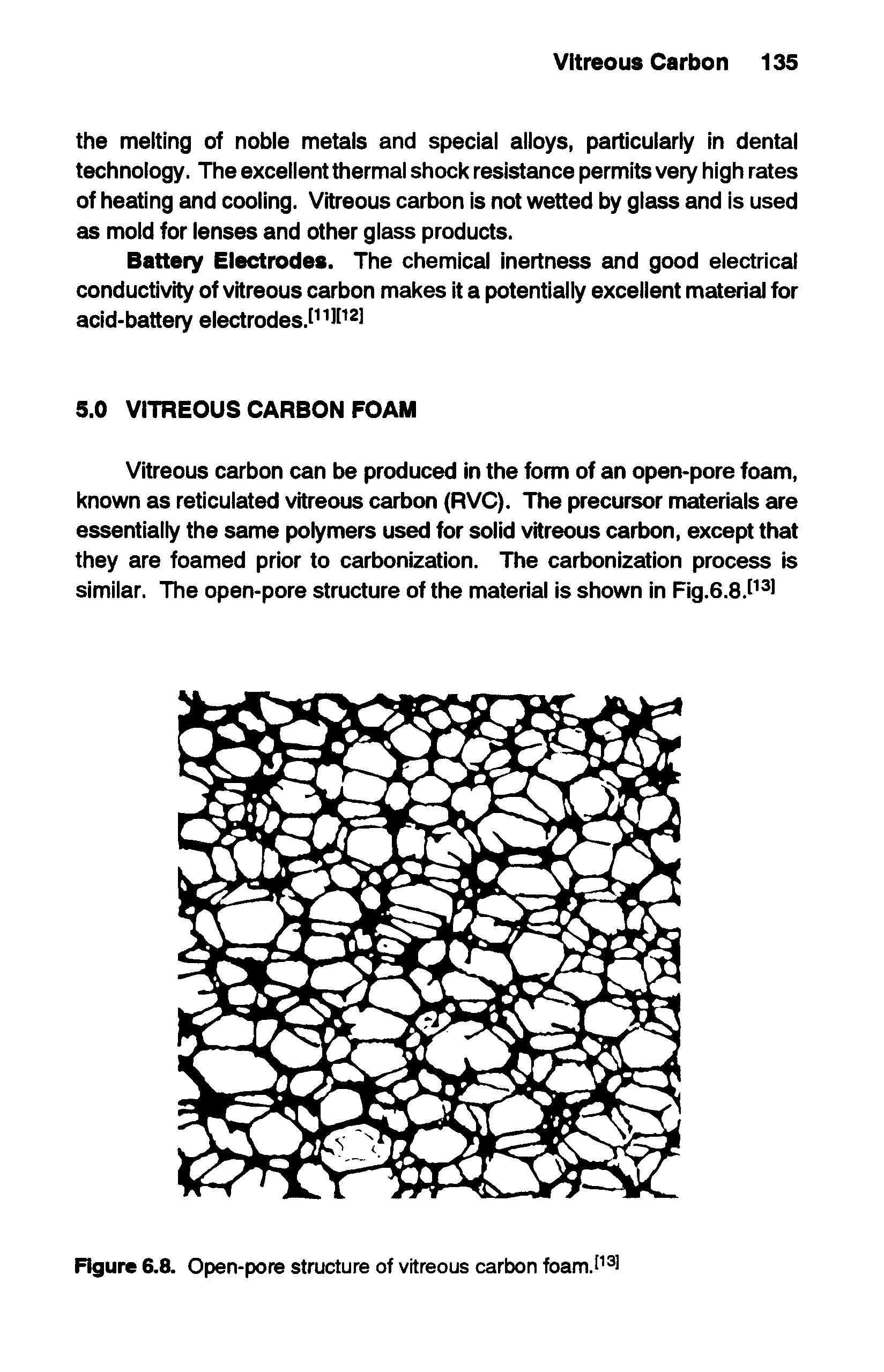 Figure 6.8. Open-pore structure of vitreous carbon foam.h ...