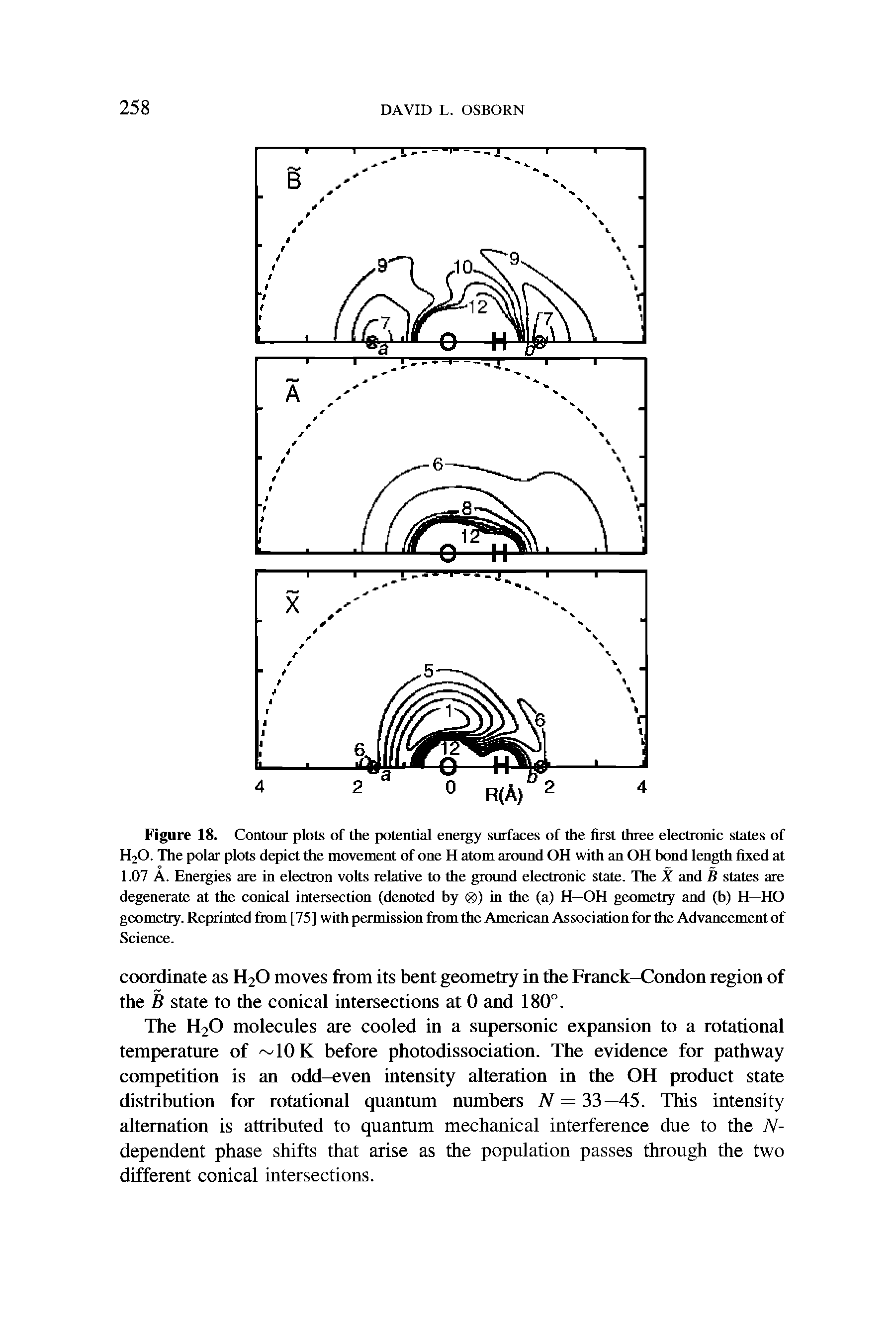 Figure 18. Contour plots of the potential energy surfaces of the first three electronic states of H2O. The polar plots depict the movement of one H atom around OH with an OH bond length fixed at 1.07 A. Energies are in electron volts relative to the ground electronic state. The X and B states are degenerate at the conical intersection (denoted by (g)) in the (a) H—OH geometry and (b) H—HO geometry. Reprinted fix)m [75] with permission from the American Association for the Advancement of Science.