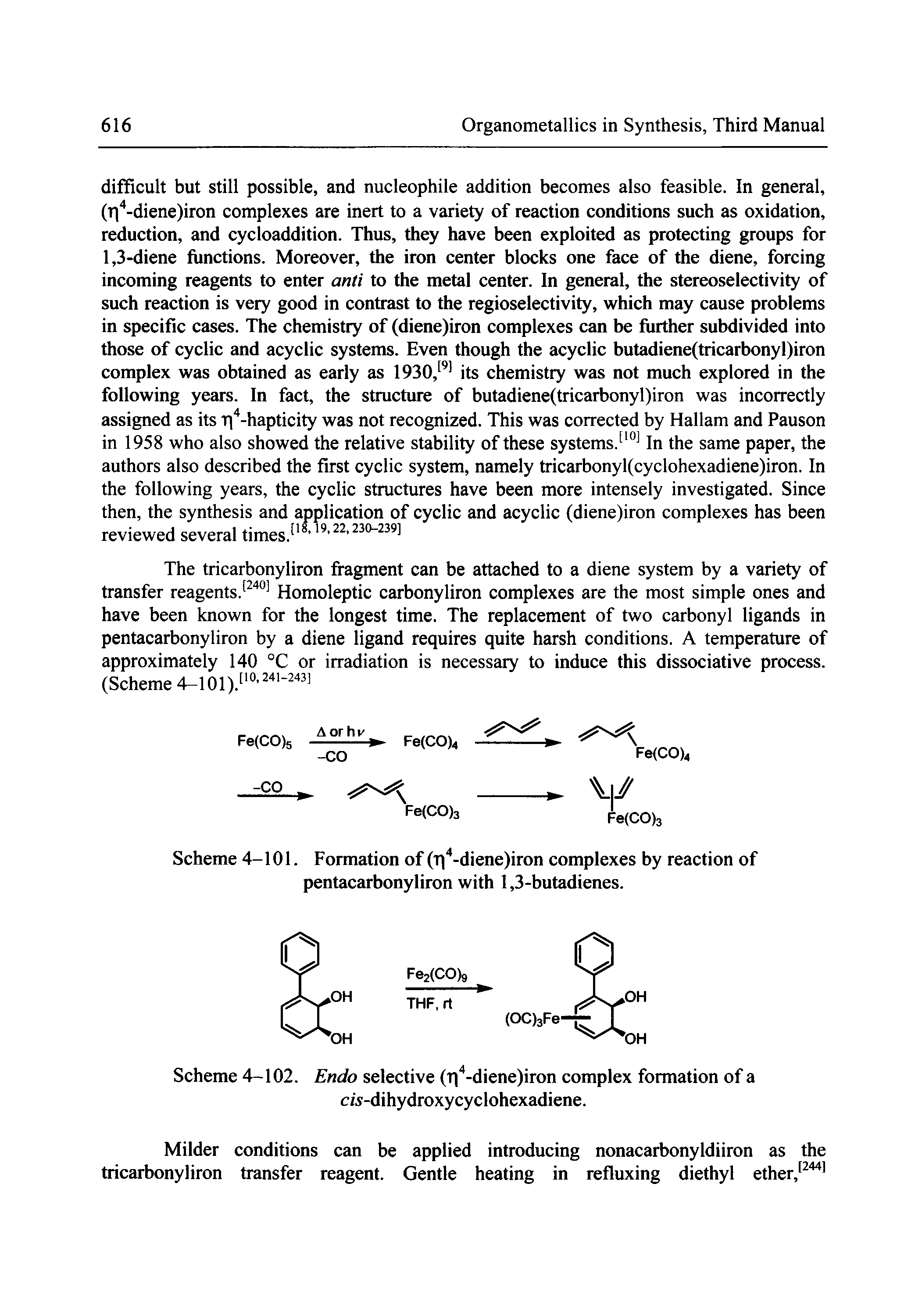 Scheme 4-101. Formation of ( q -diene)iron complexes by reaction of pentacarbonyliron with 1,3-butadienes.