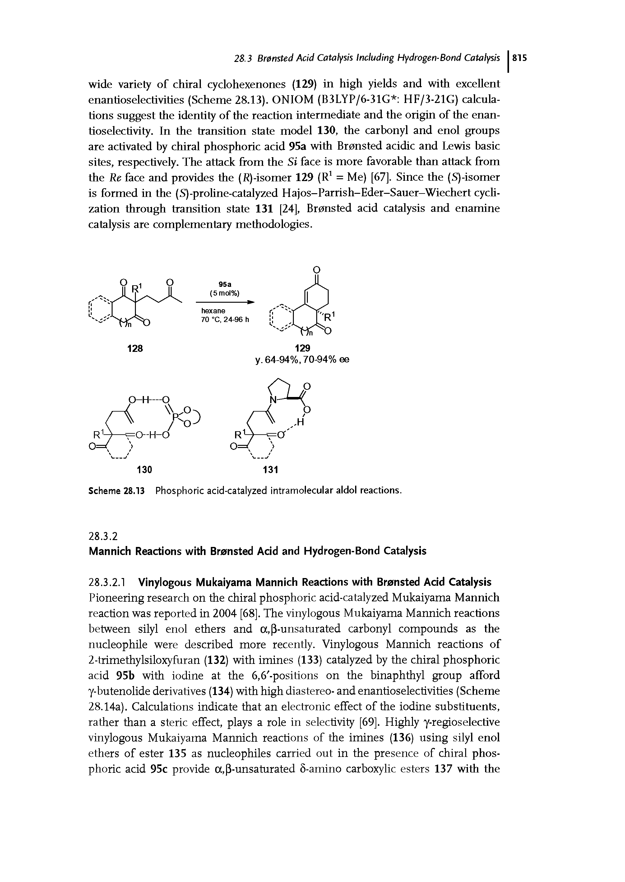 Scheme 28.13 Phosphoric acid-catalyzed intramolecular aldol reactions.